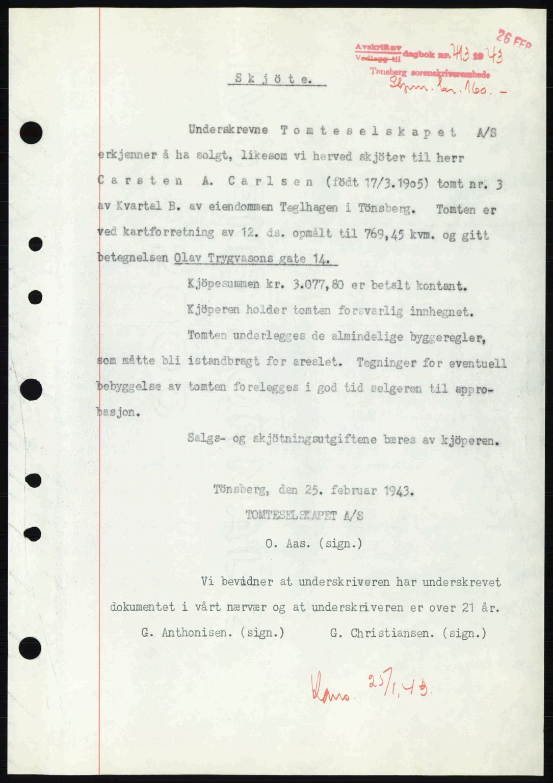 Tønsberg sorenskriveri, AV/SAKO-A-130/G/Ga/Gaa/L0012: Mortgage book no. A12, 1942-1943, Diary no: : 413/1943