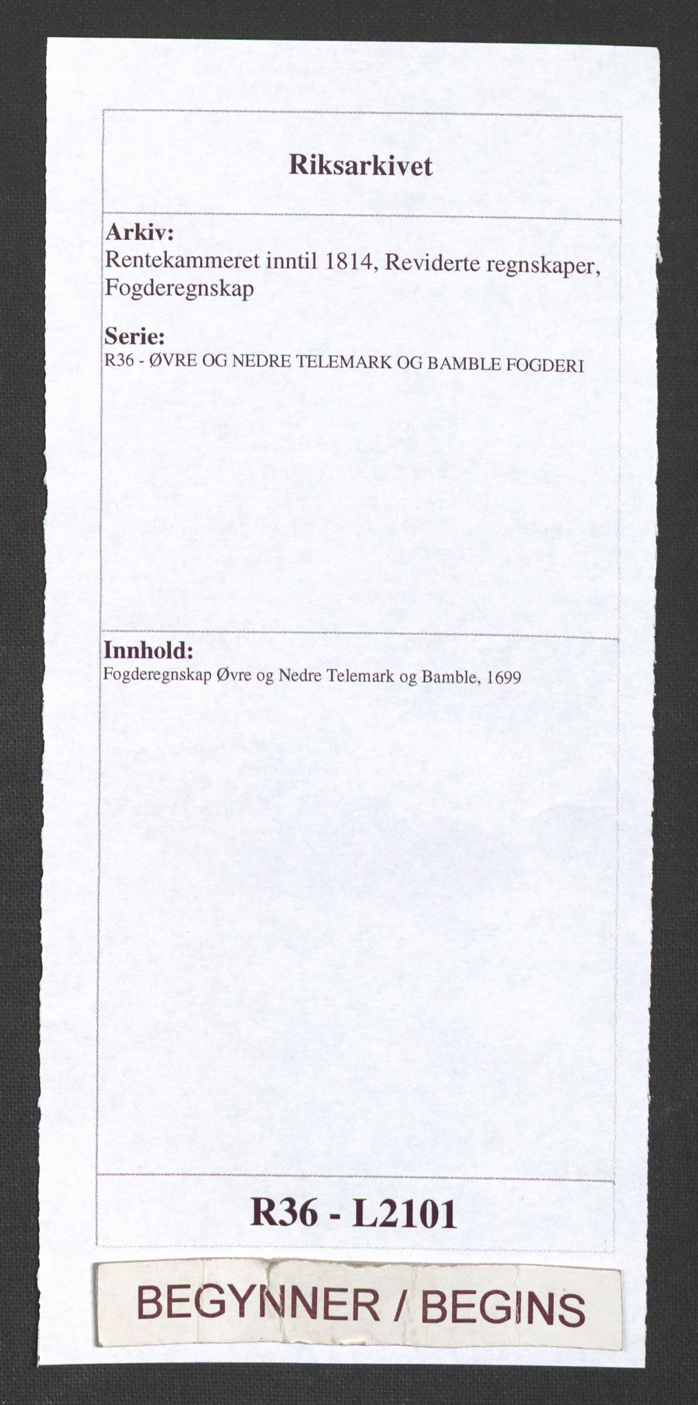 Rentekammeret inntil 1814, Reviderte regnskaper, Fogderegnskap, RA/EA-4092/R36/L2101: Fogderegnskap Øvre og Nedre Telemark og Bamble, 1699, p. 1