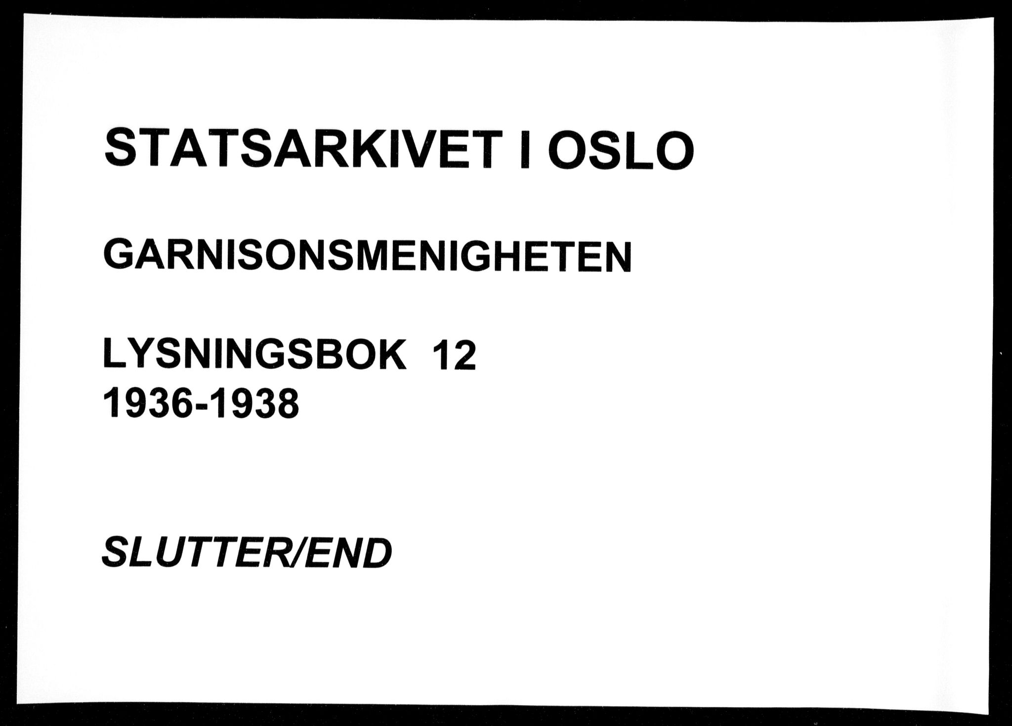 Garnisonsmenigheten Kirkebøker, AV/SAO-A-10846/H/Ha/L0012: Banns register no. I 12, 1936-1938