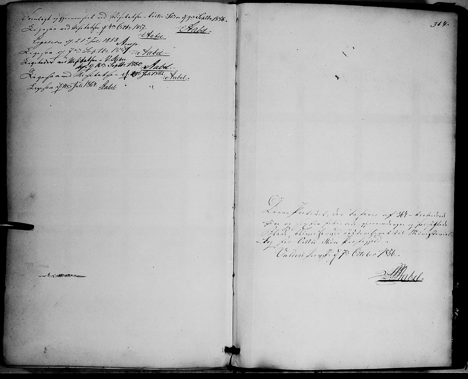 Vestre Slidre prestekontor, SAH/PREST-136/H/Ha/Haa/L0002: Parish register (official) no. 2, 1856-1864, p. 364