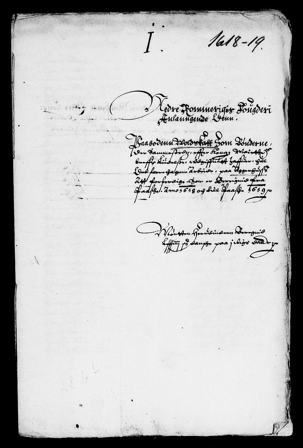 Rentekammeret inntil 1814, Reviderte regnskaper, Lensregnskaper, AV/RA-EA-5023/R/Rb/Rba/L0052: Akershus len, 1619-1620