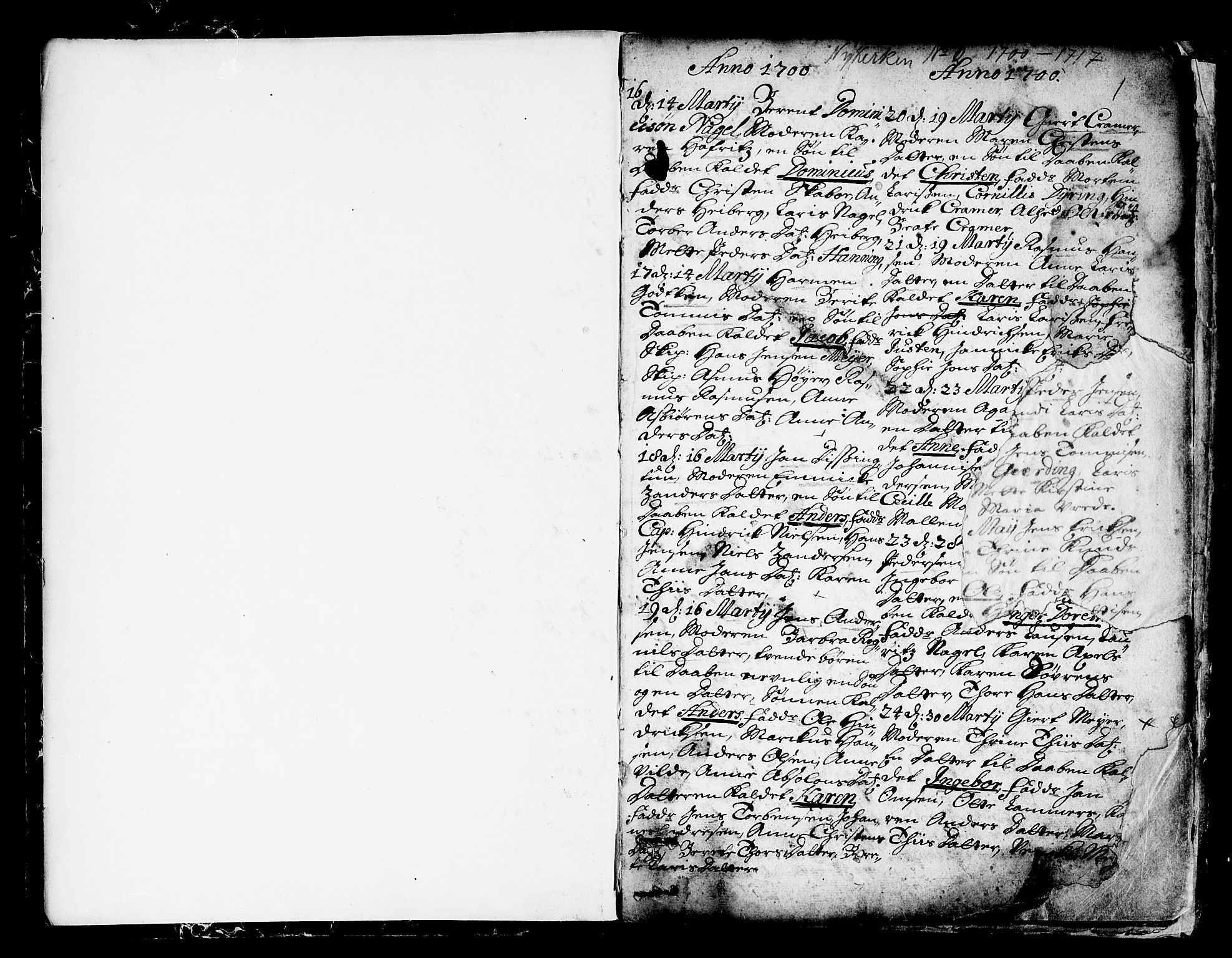 Nykirken Sokneprestembete, SAB/A-77101/H/Haa/L0002: Parish register (official) no. A 2, 1700-1723, p. 1
