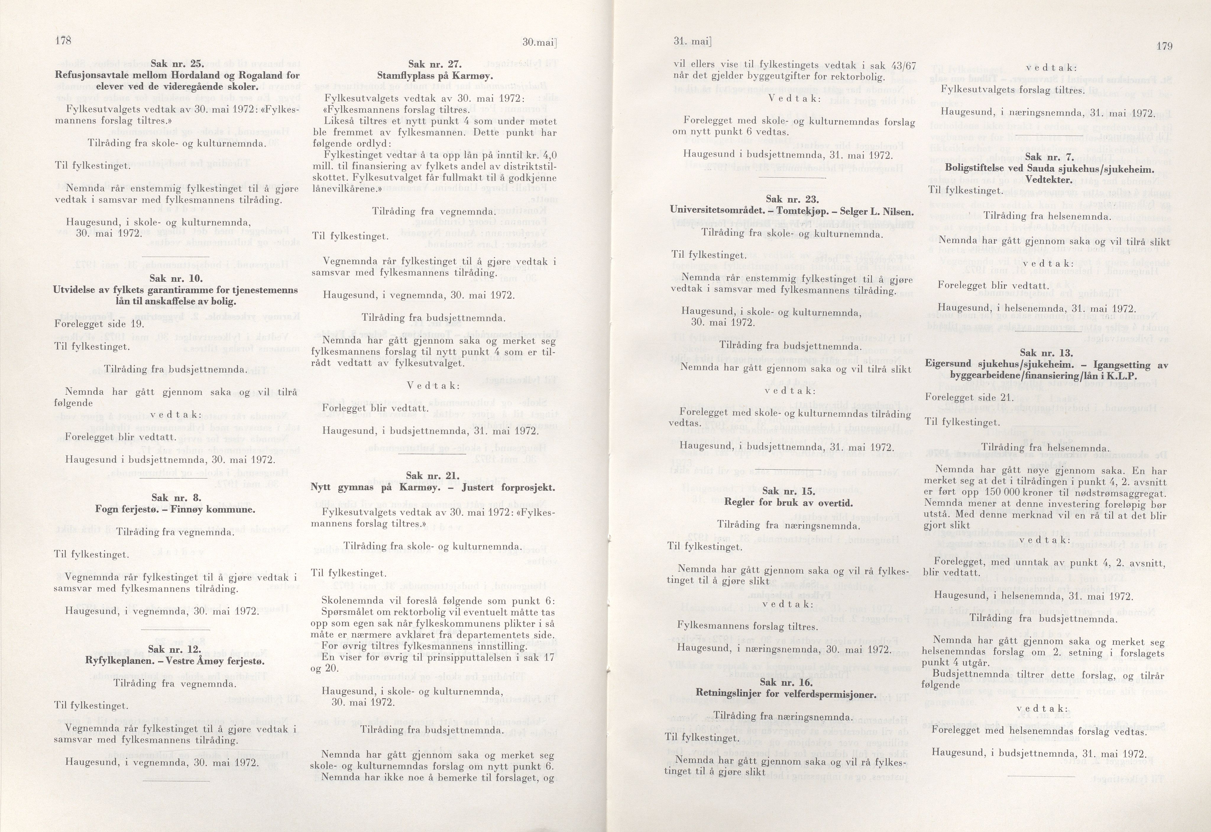 Rogaland fylkeskommune - Fylkesrådmannen , IKAR/A-900/A/Aa/Aaa/L0092: Møtebok , 1972, p. 178-179