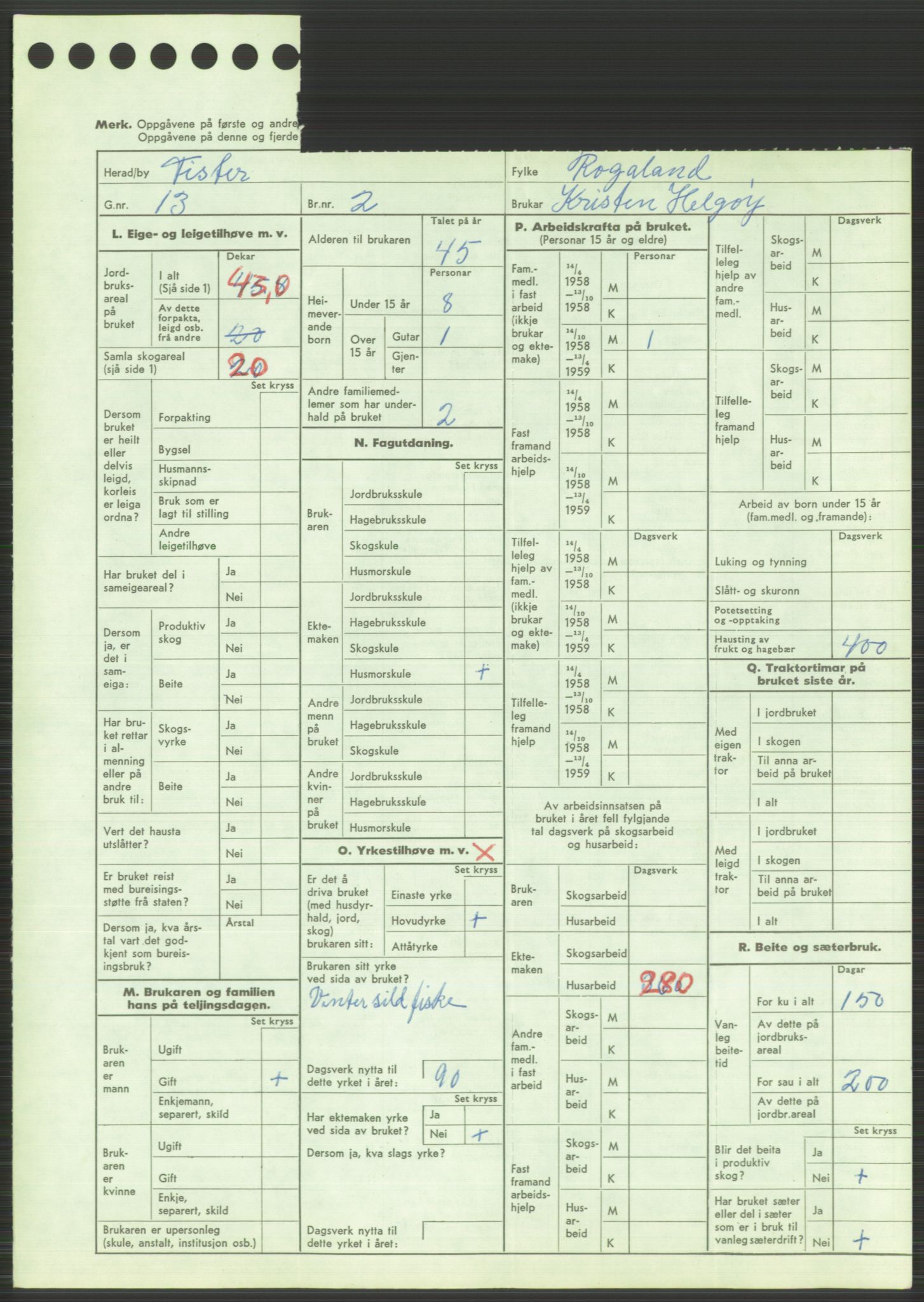 Statistisk sentralbyrå, Næringsøkonomiske emner, Jordbruk, skogbruk, jakt, fiske og fangst, AV/RA-S-2234/G/Gd/L0373: Rogaland: 1130 Strand (kl. 1-2), 1131 Årdal og 1132 Fister, 1959, p. 1939