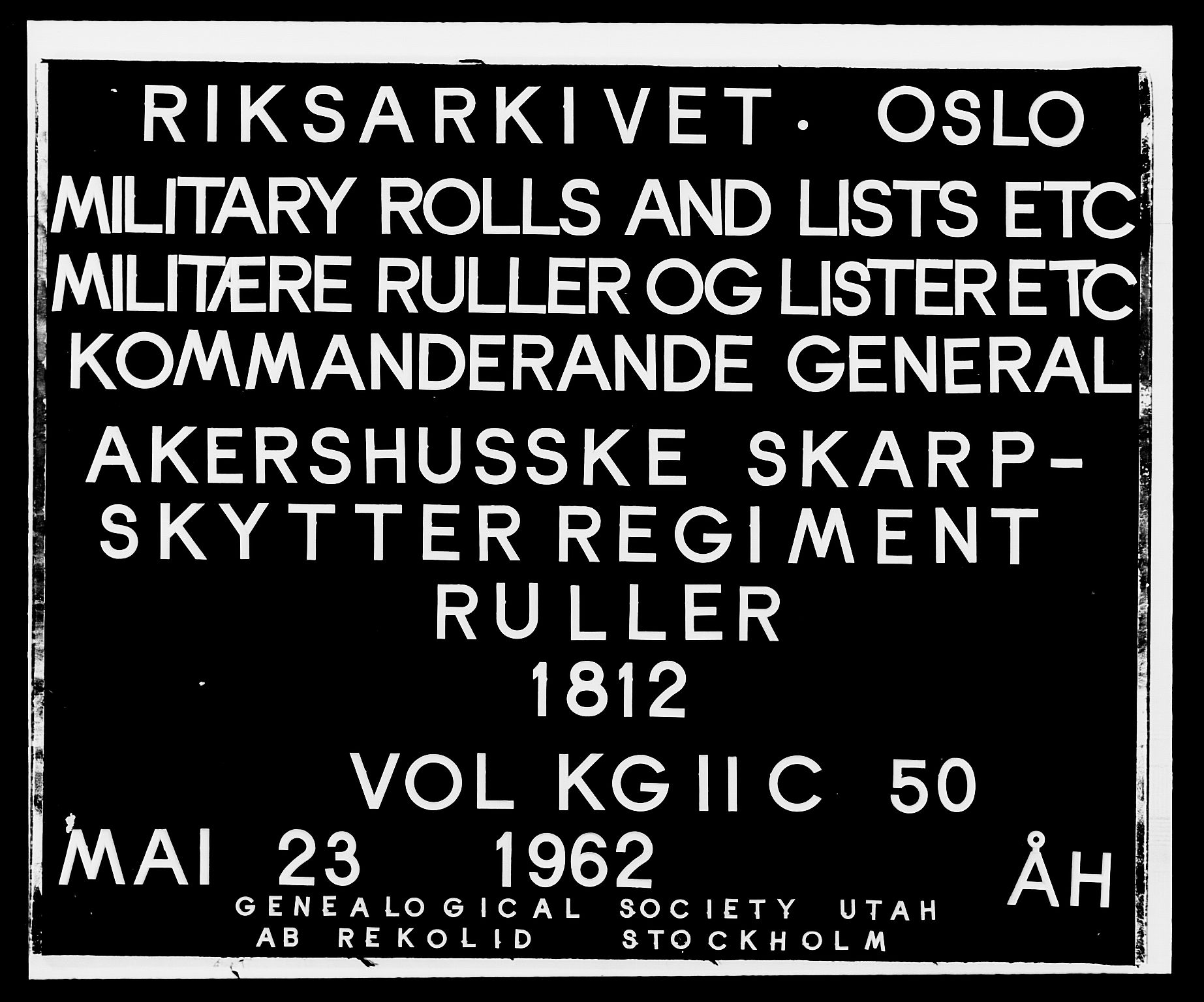 Generalitets- og kommissariatskollegiet, Det kongelige norske kommissariatskollegium, RA/EA-5420/E/Eh/L0050: Akershusiske skarpskytterregiment, 1812, p. 1
