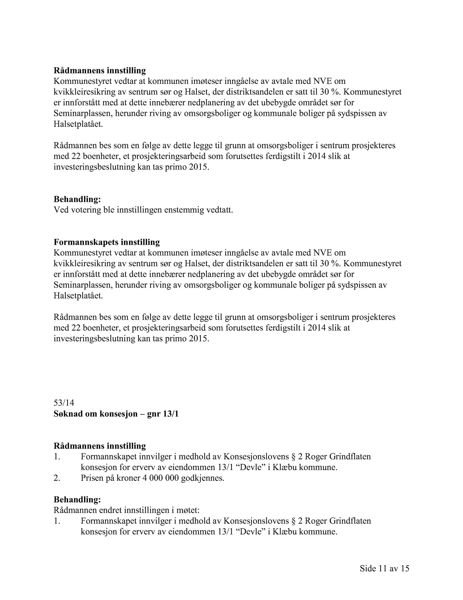 Klæbu Kommune, TRKO/KK/02-FS/L007: Formannsskapet - Møtedokumenter, 2014, p. 1680