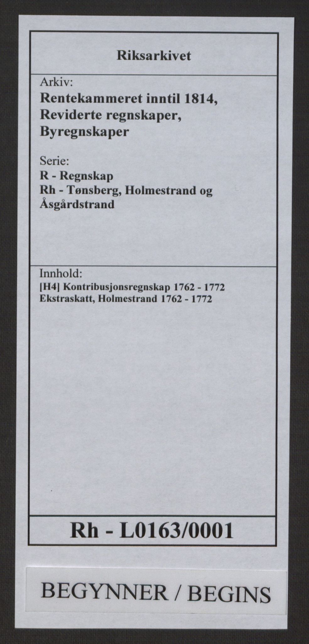 Rentekammeret inntil 1814, Reviderte regnskaper, Byregnskaper, RA/EA-4066/R/Rh/L0163/0001: [H4] Kontribusjonsregnskap / Ekstraskatt, Holmestrand, 1762-1772, p. 1