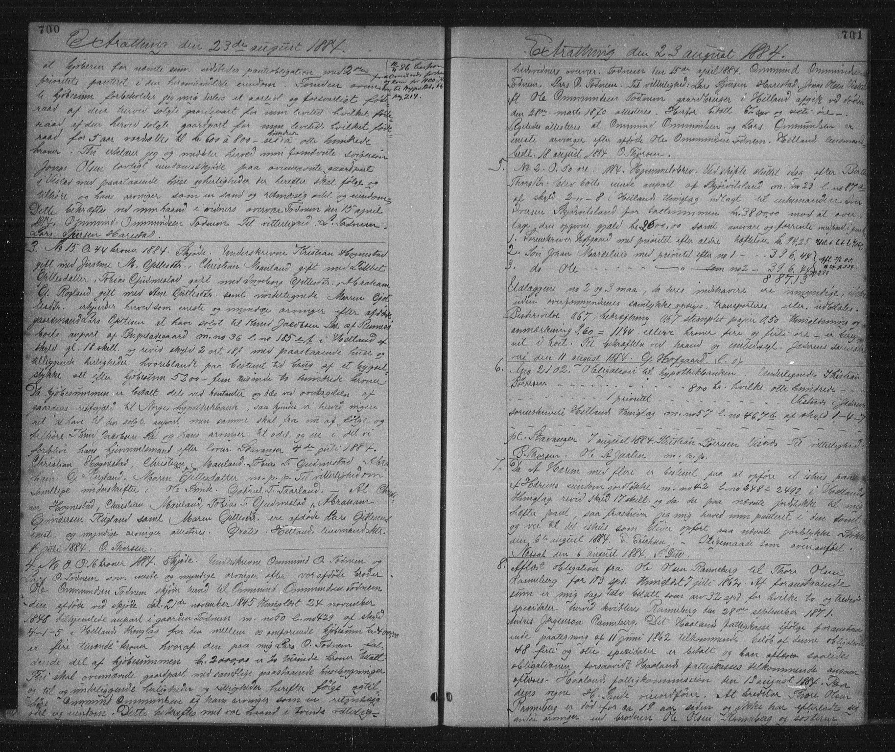Jæren sorenskriveri, SAST/A-100310/01/4/41/41BF/L0008: Mortgage book no. 15, 1882-1885, p. 700-701