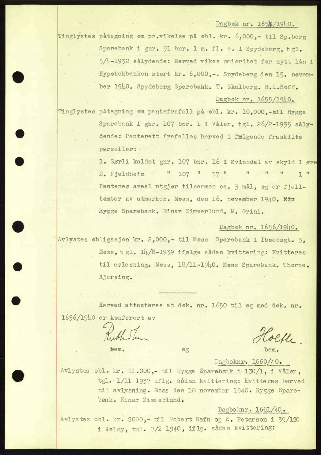 Moss sorenskriveri, SAO/A-10168: Mortgage book no. B10, 1940-1941, Diary no: : 1654/1940