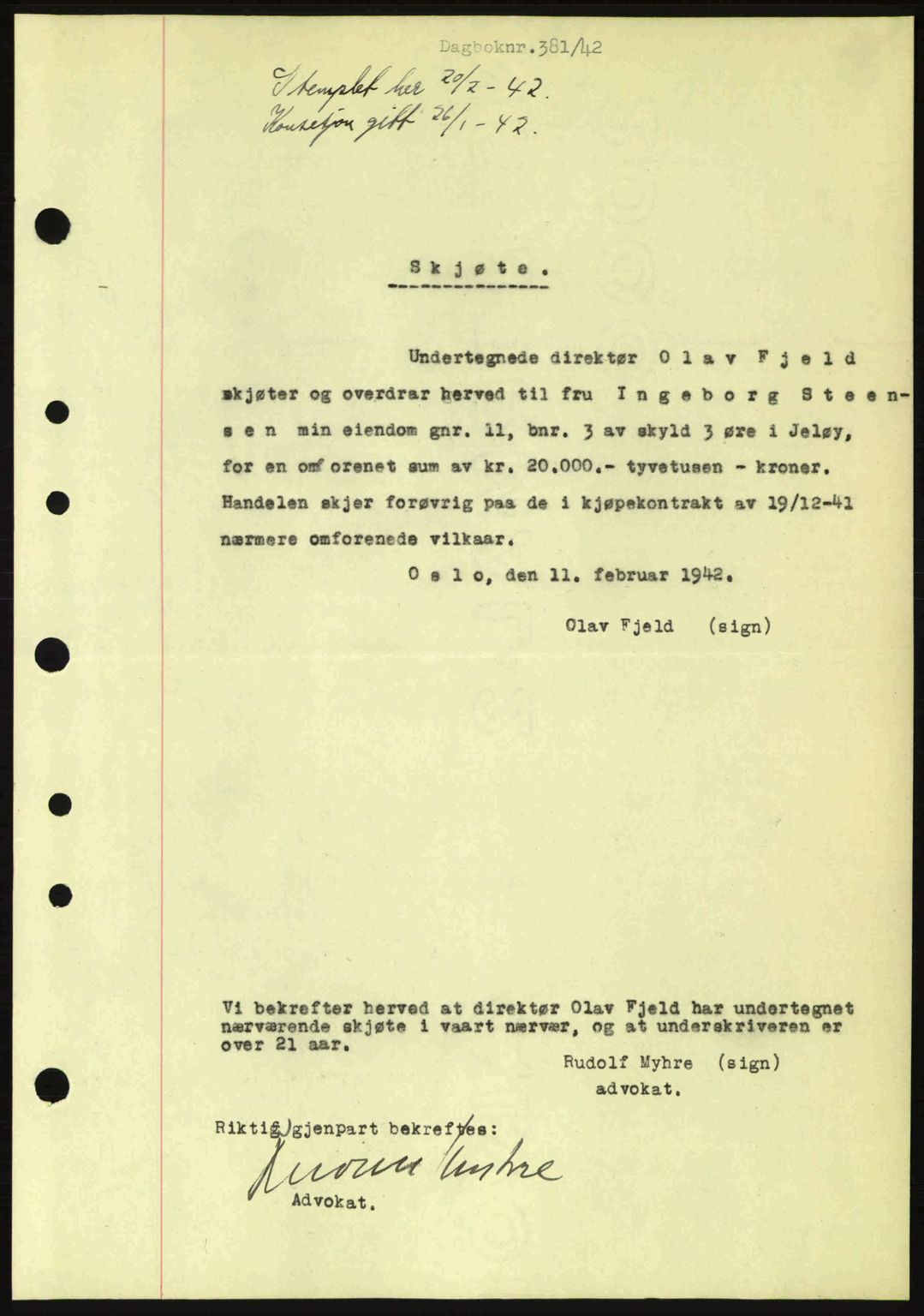 Moss sorenskriveri, SAO/A-10168: Mortgage book no. A9, 1941-1942, Diary no: : 381/1942