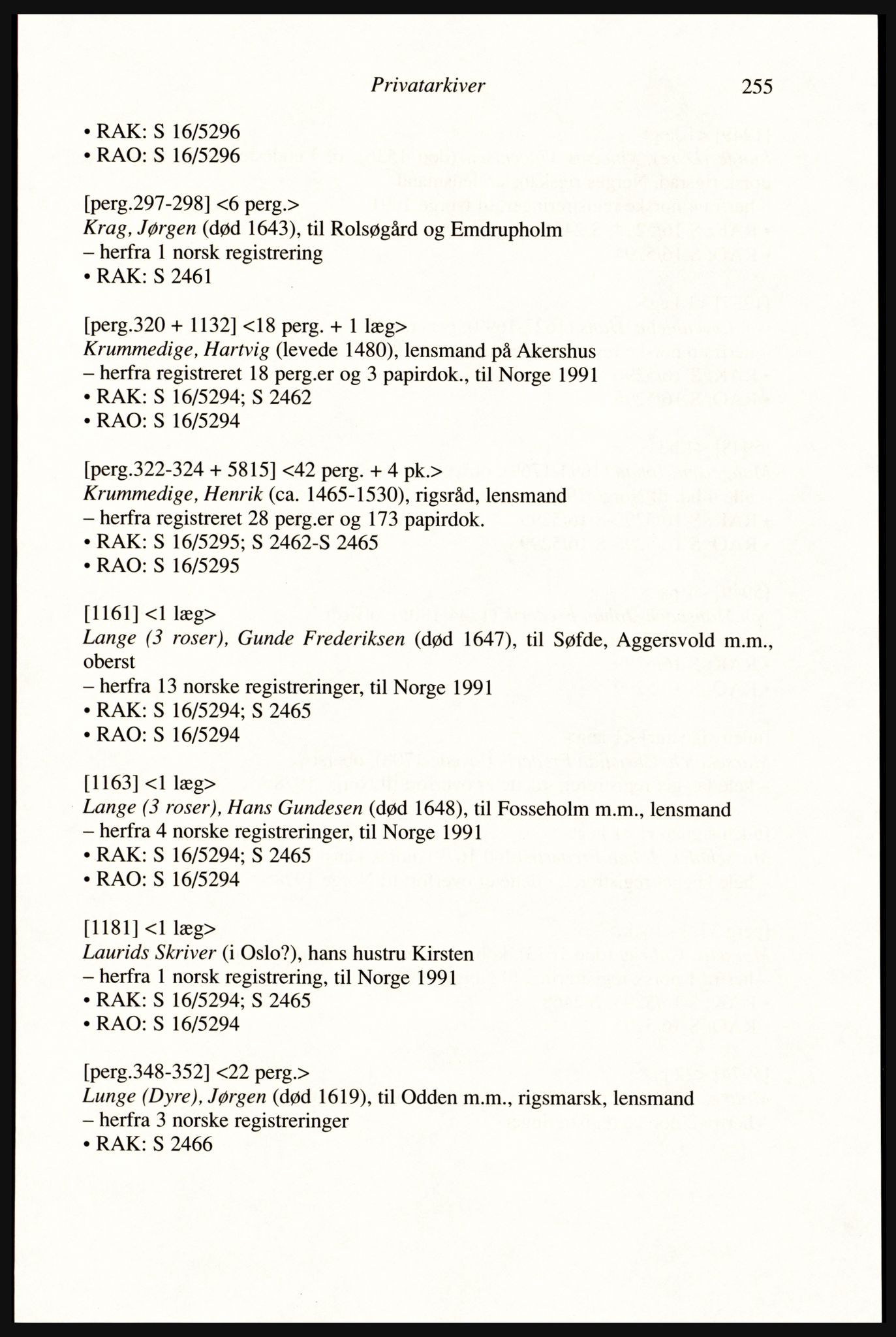 Publikasjoner utgitt av Arkivverket, PUBL/PUBL-001/A/0002: Erik Gøbel: NOREG, Tværregistratur over norgesrelevant materiale i Rigsarkivet i København (2000), 2000, p. 257