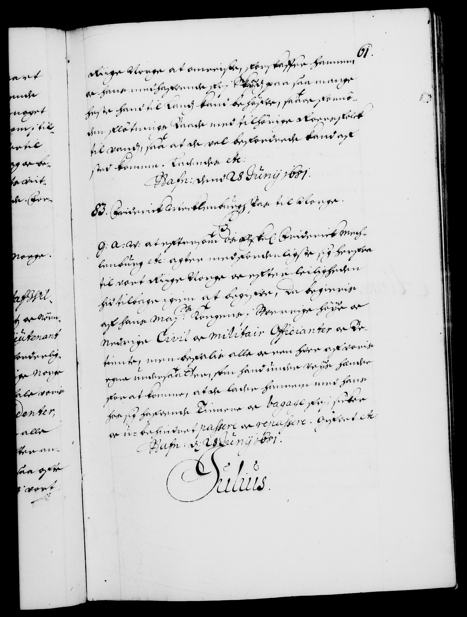 Danske Kanselli 1572-1799, RA/EA-3023/F/Fc/Fca/Fcaa/L0013: Norske registre (mikrofilm), 1681-1684, p. 61a
