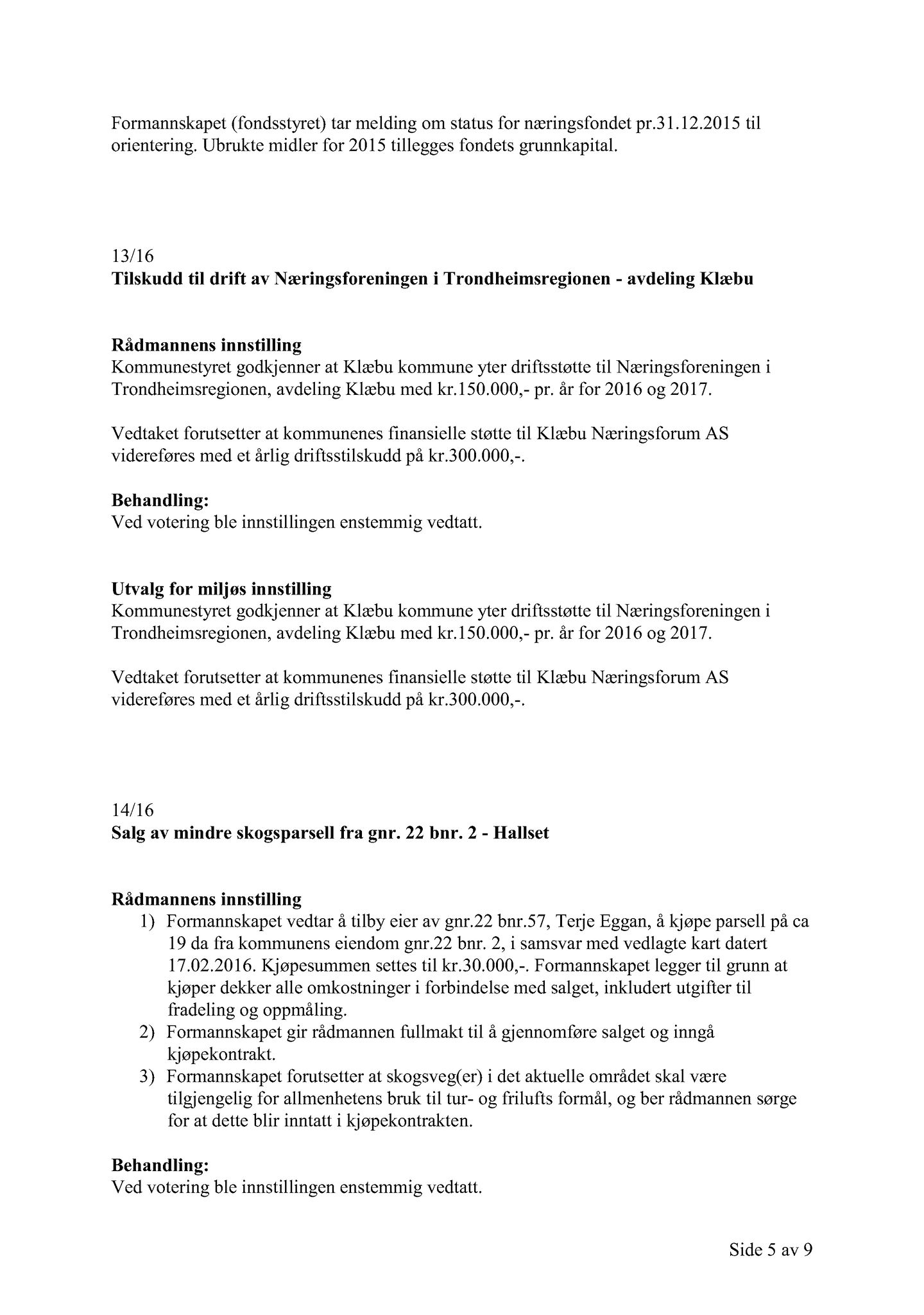 Klæbu Kommune, TRKO/KK/06-UM/L003: Utvalg for miljø - Møtedokumenter 2016, 2016, p. 674