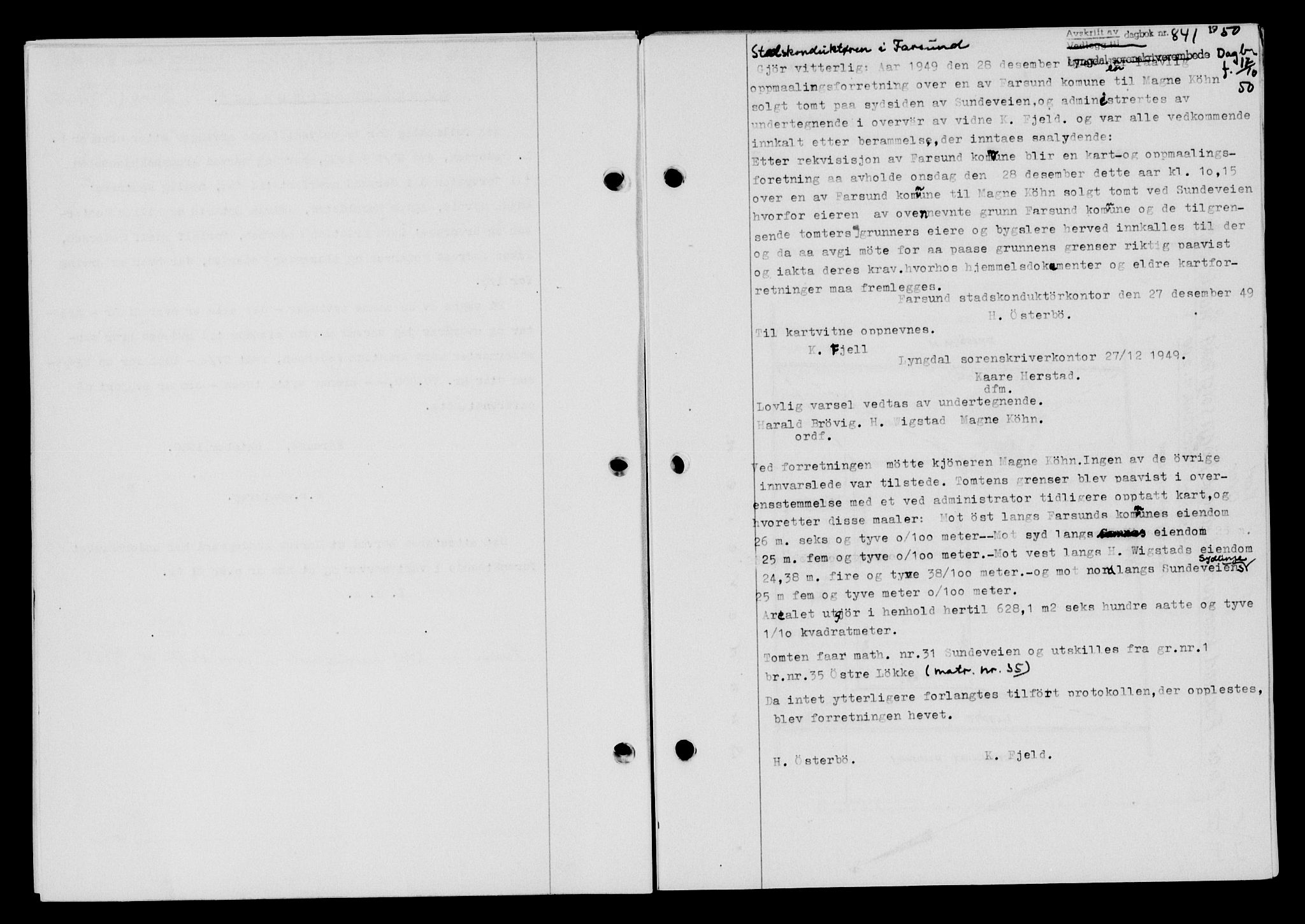 Lyngdal sorenskriveri, AV/SAK-1221-0004/G/Gb/L0665: Mortgage book no. A XI, 1950-1950, Diary no: : 841/1950