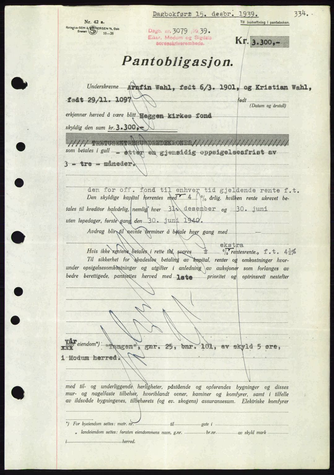 Eiker, Modum og Sigdal sorenskriveri, SAKO/A-123/G/Ga/Gab/L0041: Mortgage book no. A11, 1939-1940, Diary no: : 3079/1939