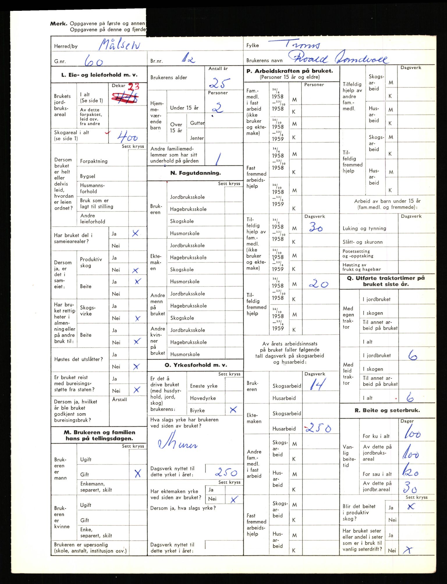 Statistisk sentralbyrå, Næringsøkonomiske emner, Jordbruk, skogbruk, jakt, fiske og fangst, AV/RA-S-2234/G/Gd/L0655: Troms: 1924 Målselv (kl. 4-10), 1959, p. 1149