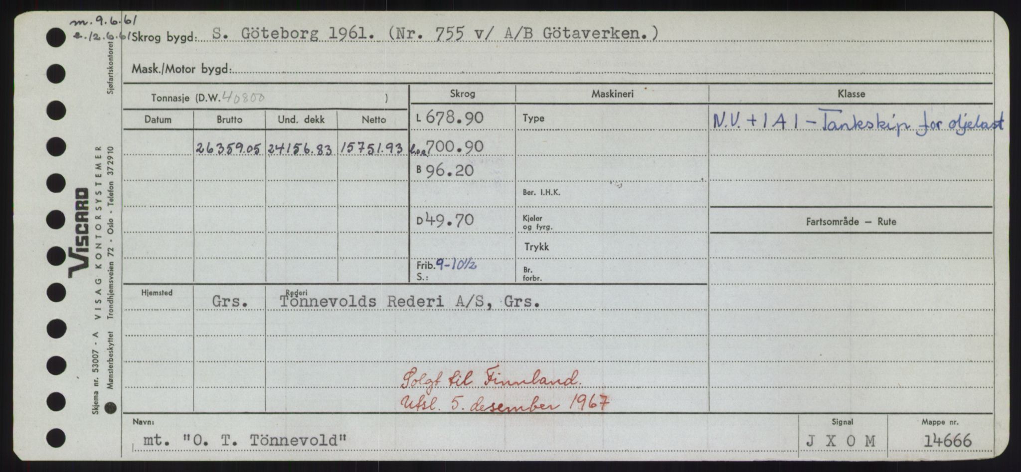 Sjøfartsdirektoratet med forløpere, Skipsmålingen, RA/S-1627/H/Hd/L0028: Fartøy, O, p. 17