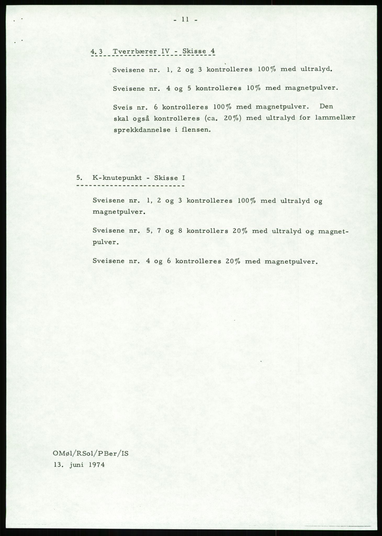 Justisdepartementet, Granskningskommisjonen ved Alexander Kielland-ulykken 27.3.1980, RA/S-1165/D/L0002: I Det norske Veritas (I1-I5, I7-I11, I14-I17, I21-I28, I30-I31)/B Stavanger Drilling A/S (B4), 1980-1981, p. 589