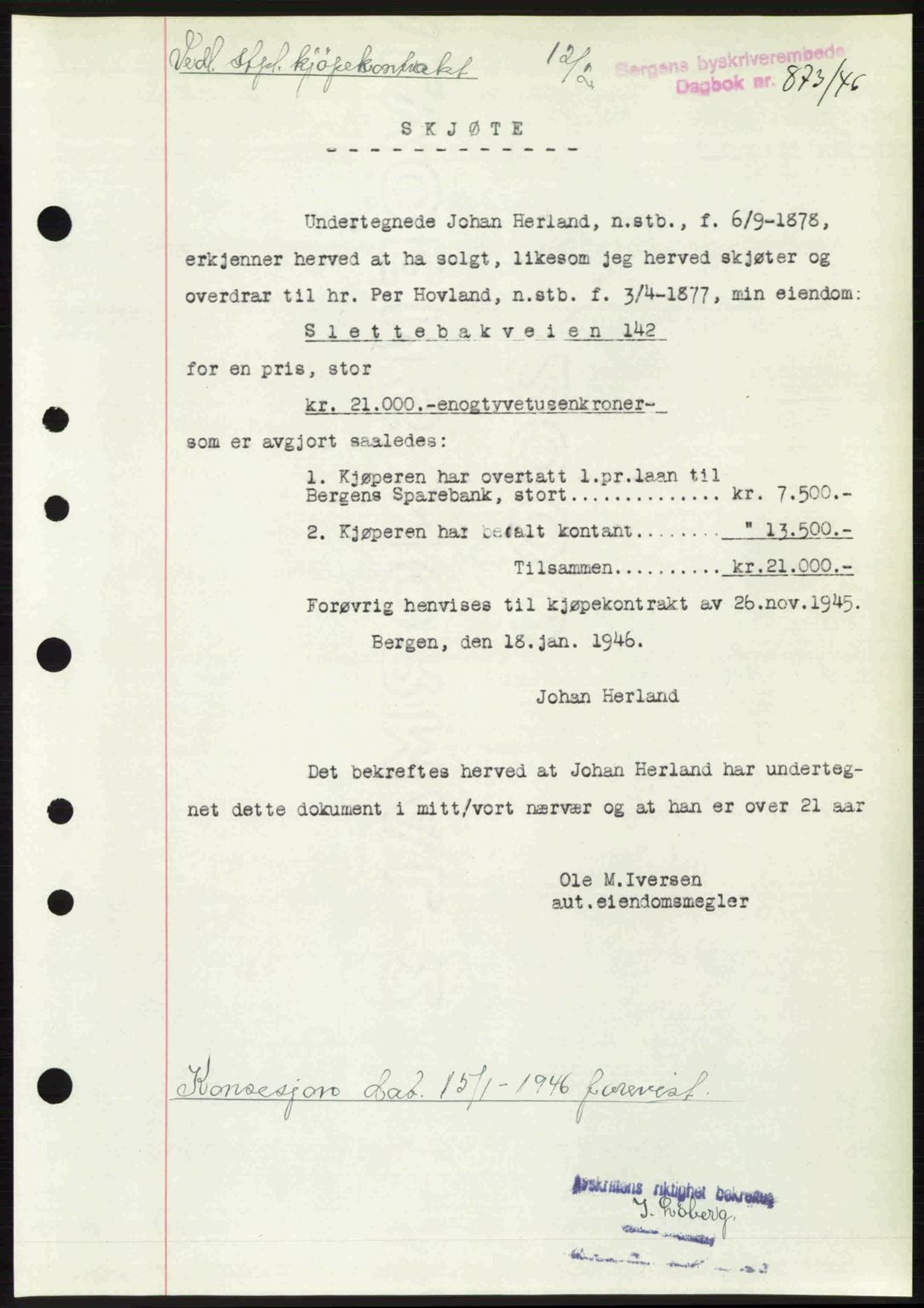 Byfogd og Byskriver i Bergen, SAB/A-3401/03/03Bc/L0022: Mortgage book no. A18, 1946-1946, Diary no: : 873/1946