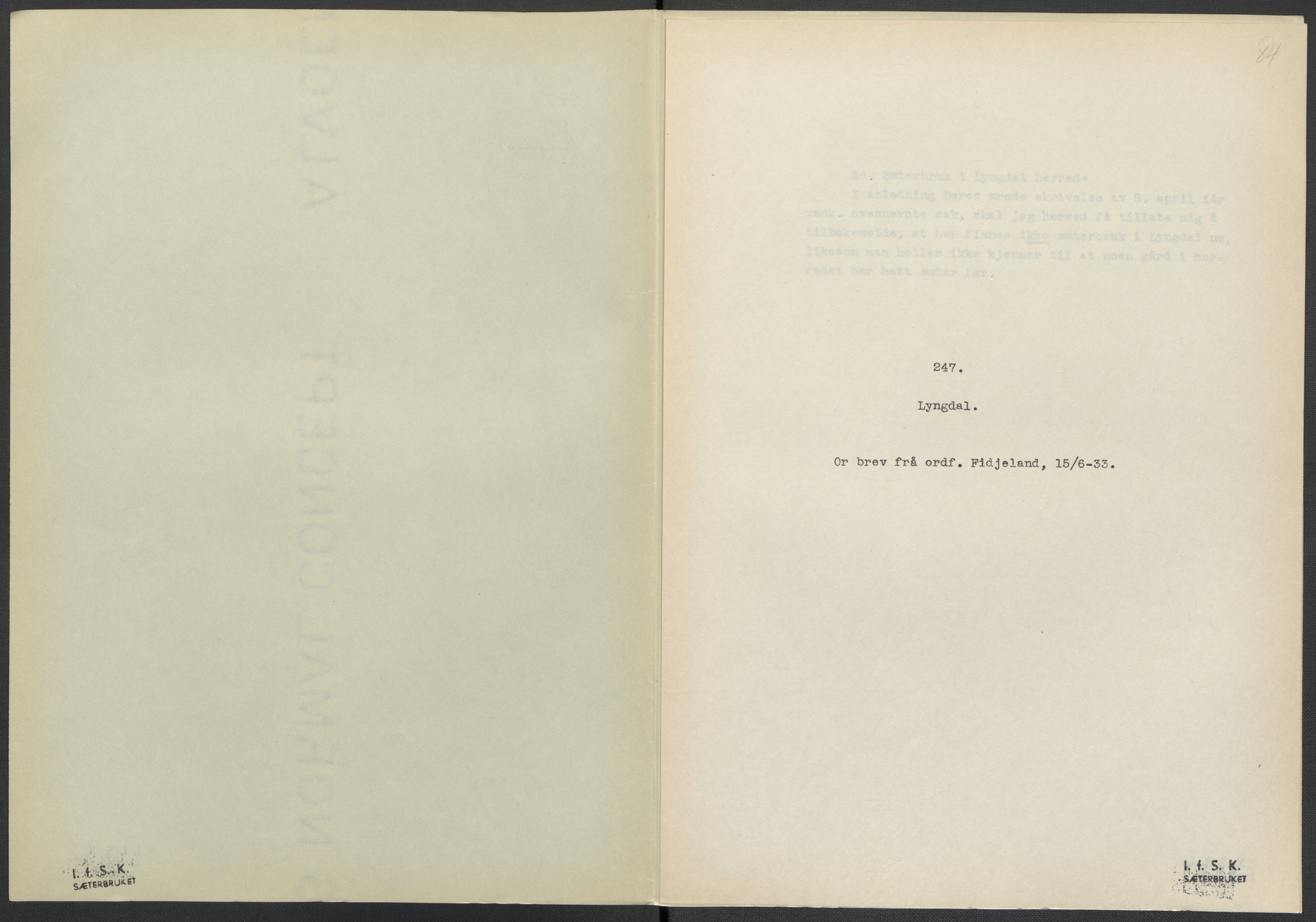 Instituttet for sammenlignende kulturforskning, AV/RA-PA-0424/F/Fc/L0008/0003: Eske B8: / Vest-Agder (perm XXI), 1932-1935, p. 84