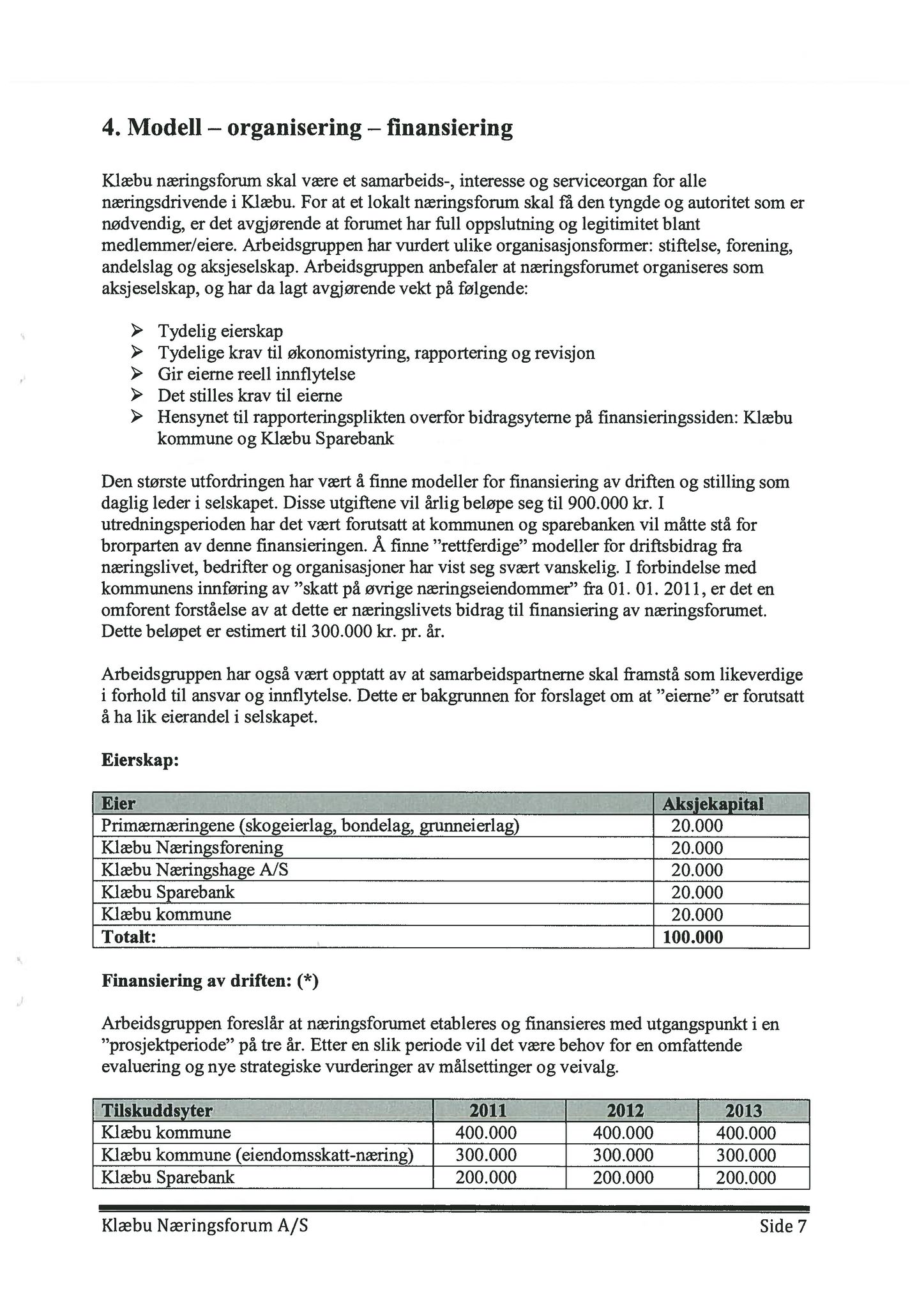 Klæbu Kommune, TRKO/KK/13-NMS/L004: Utvalg for næring, miljø og samferdsel, 2011, p. 132