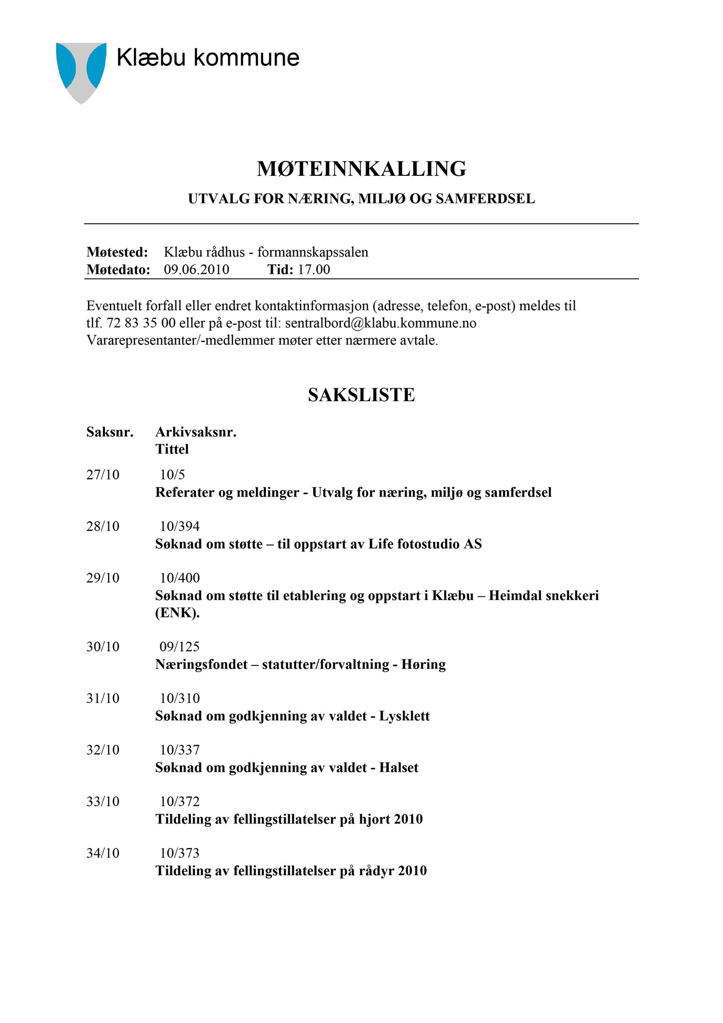 Klæbu Kommune, TRKO/KK/13-NMS/L003: Utvalg for næring, miljø og samferdsel, 2010, p. 84