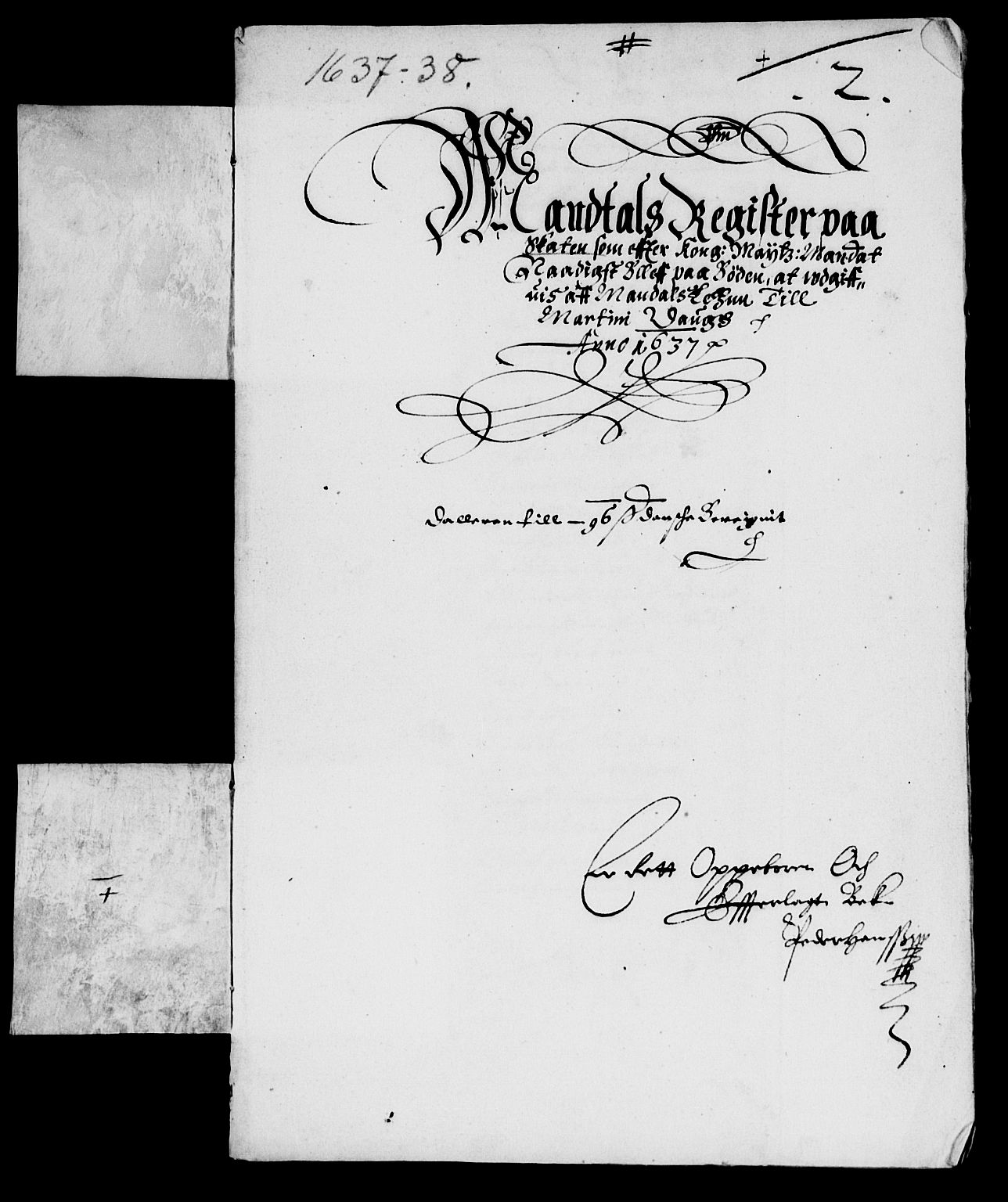 Rentekammeret inntil 1814, Reviderte regnskaper, Lensregnskaper, AV/RA-EA-5023/R/Rb/Rbq/L0026: Nedenes len. Mandals len. Råbyggelag., 1636-1638