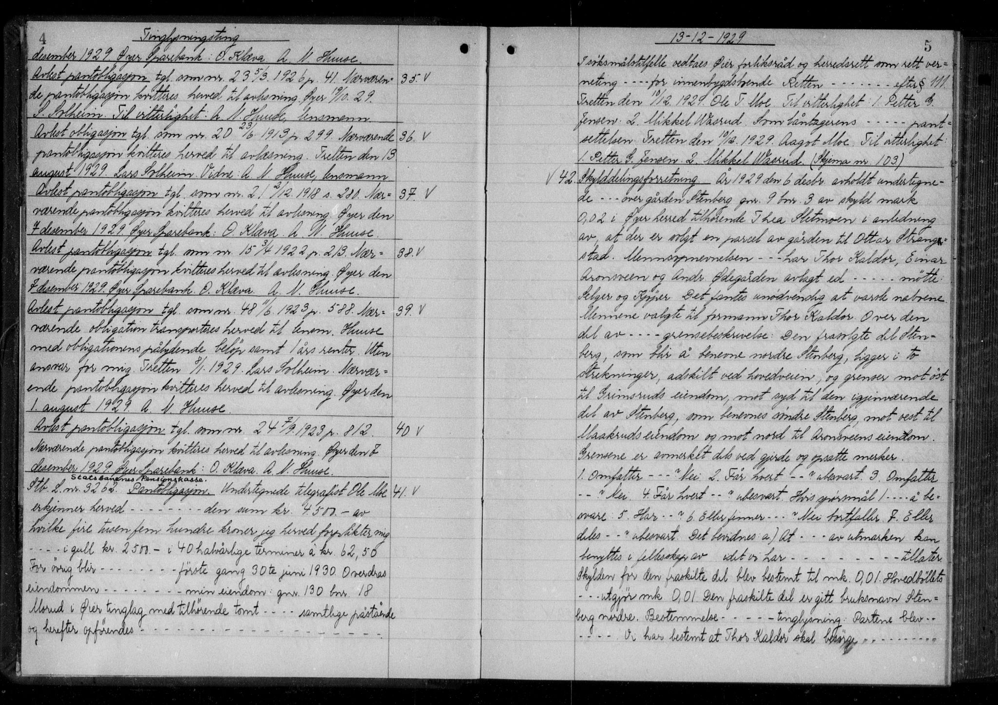 Sør-Gudbrandsdal tingrett, AV/SAH-TING-004/H/Hb/Hbb/L0020: Mortgage book no. II 20, 1929-1932, p. 4-5