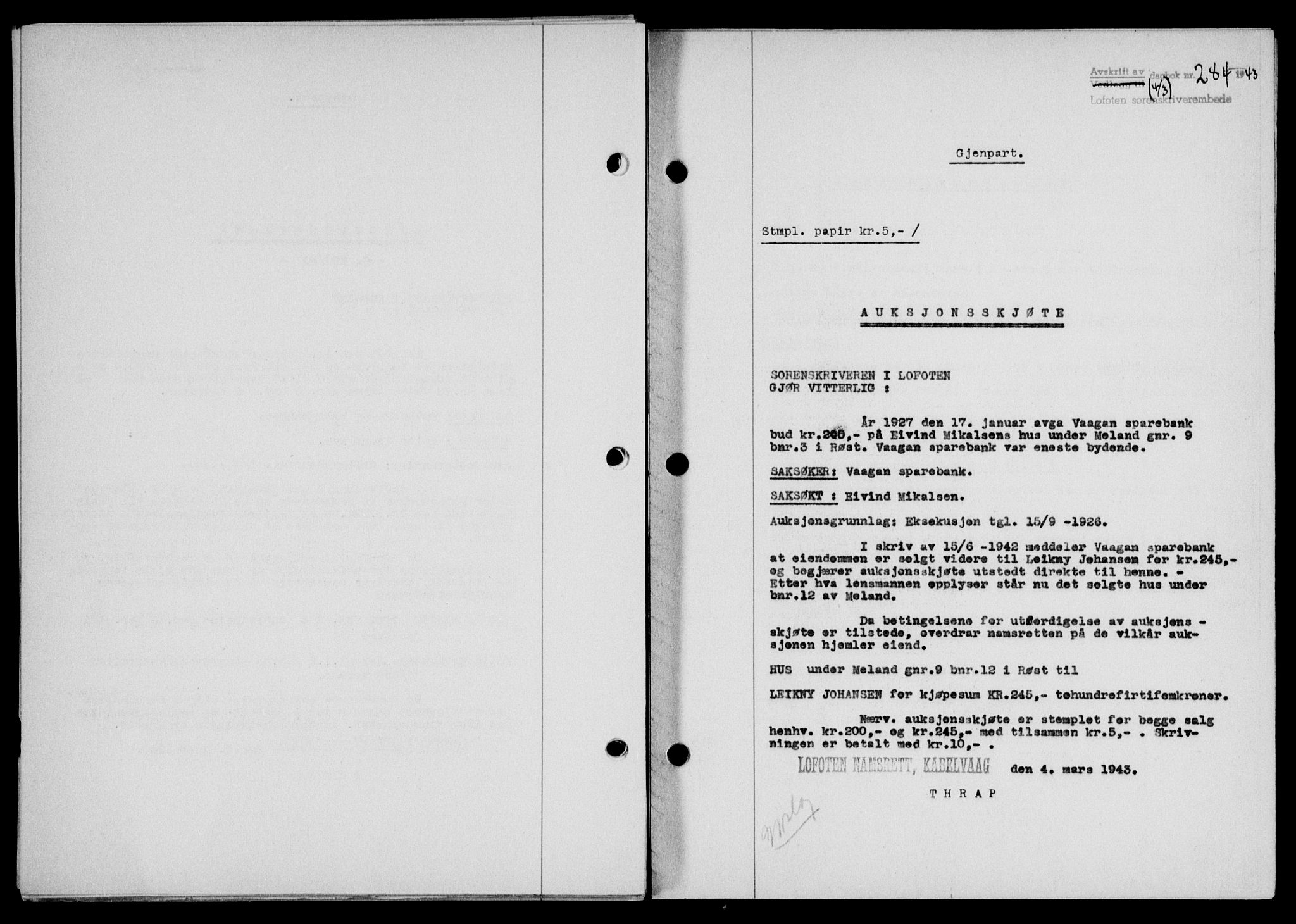 Lofoten sorenskriveri, SAT/A-0017/1/2/2C/L0011a: Mortgage book no. 11a, 1943-1943, Diary no: : 284/1943