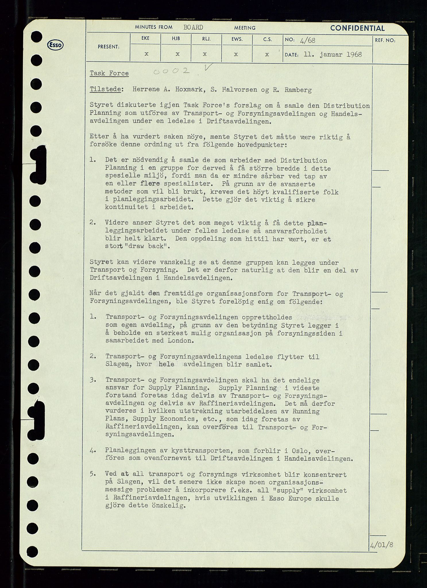 Pa 0982 - Esso Norge A/S, AV/SAST-A-100448/A/Aa/L0002/0004: Den administrerende direksjon Board minutes (styrereferater) / Den administrerende direksjon Board minutes (styrereferater), 1968, p. 7