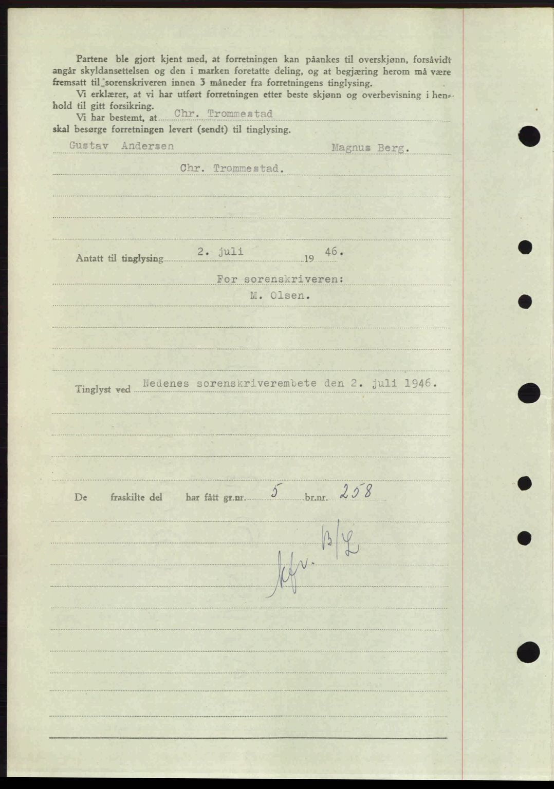 Nedenes sorenskriveri, AV/SAK-1221-0006/G/Gb/Gba/L0055: Mortgage book no. A7, 1946-1946, Diary no: : 718/1946