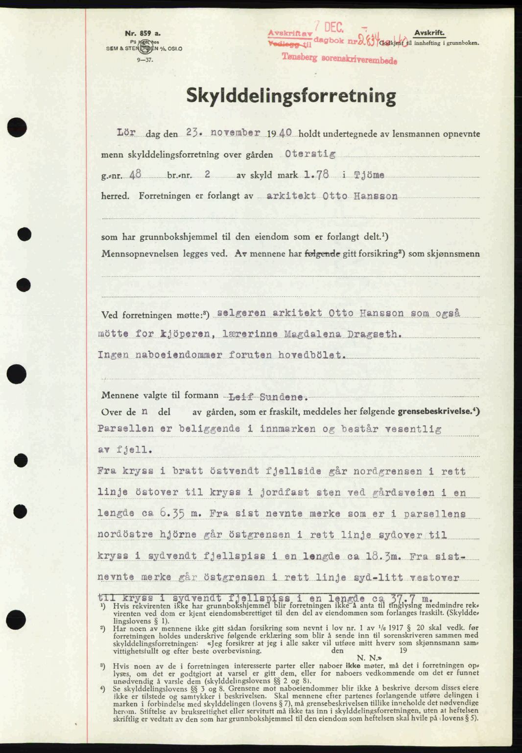 Tønsberg sorenskriveri, AV/SAKO-A-130/G/Ga/Gaa/L0009: Mortgage book no. A9, 1940-1941, Diary no: : 2834/1940