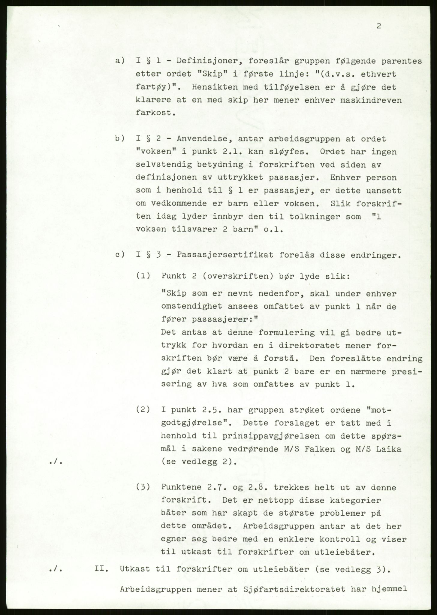 Sjøfartsdirektoratet med forløpere, generelt arkiv, AV/RA-S-1407/D/Du/Duc/L0642/0001: Skipskontrollen - Forskrifter / Forskrift om utleiebåter (2 mapper), 1978-1987, p. 225