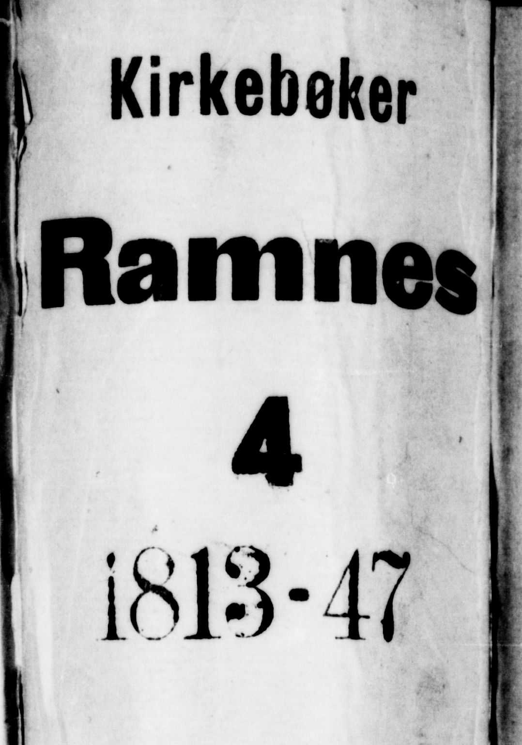 Ramnes kirkebøker, AV/SAKO-A-314/G/Ga/L0001: Parish register (copy) no. I 1, 1813-1847