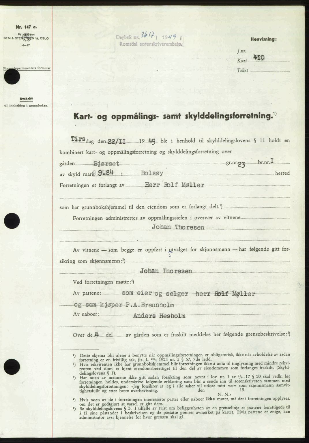 Romsdal sorenskriveri, AV/SAT-A-4149/1/2/2C: Mortgage book no. A31, 1949-1949, Diary no: : 3617/1949