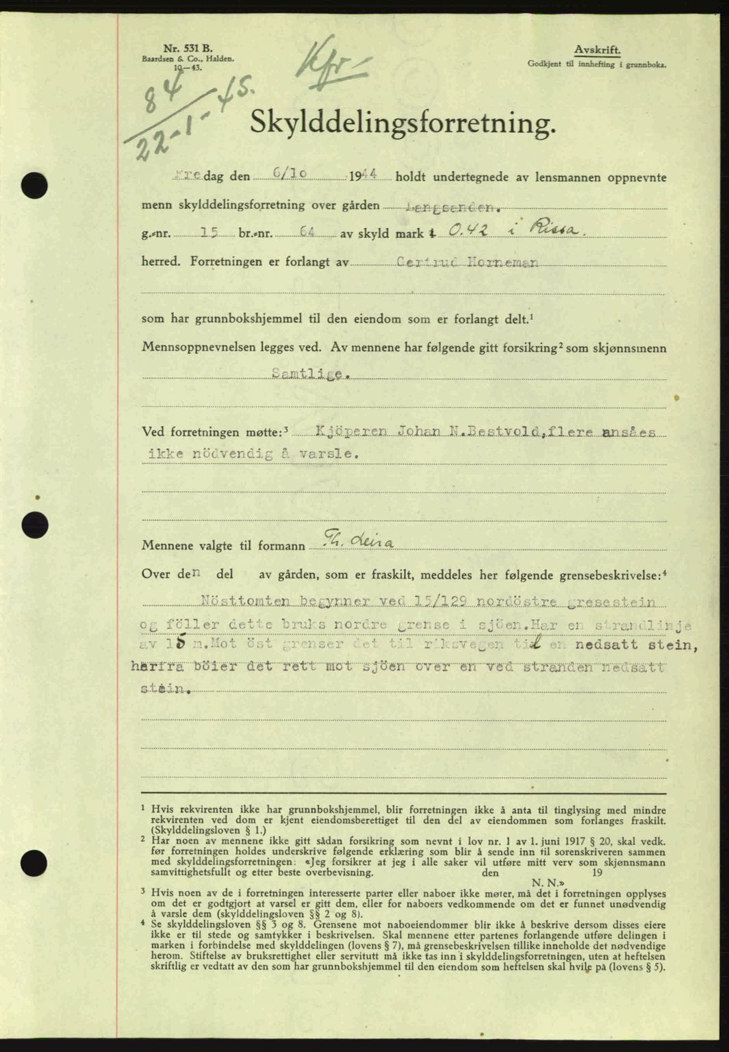 Fosen sorenskriveri, AV/SAT-A-1107/1/2/2C: Mortgage book no. A3, 1943-1945, Diary no: : 84/1945