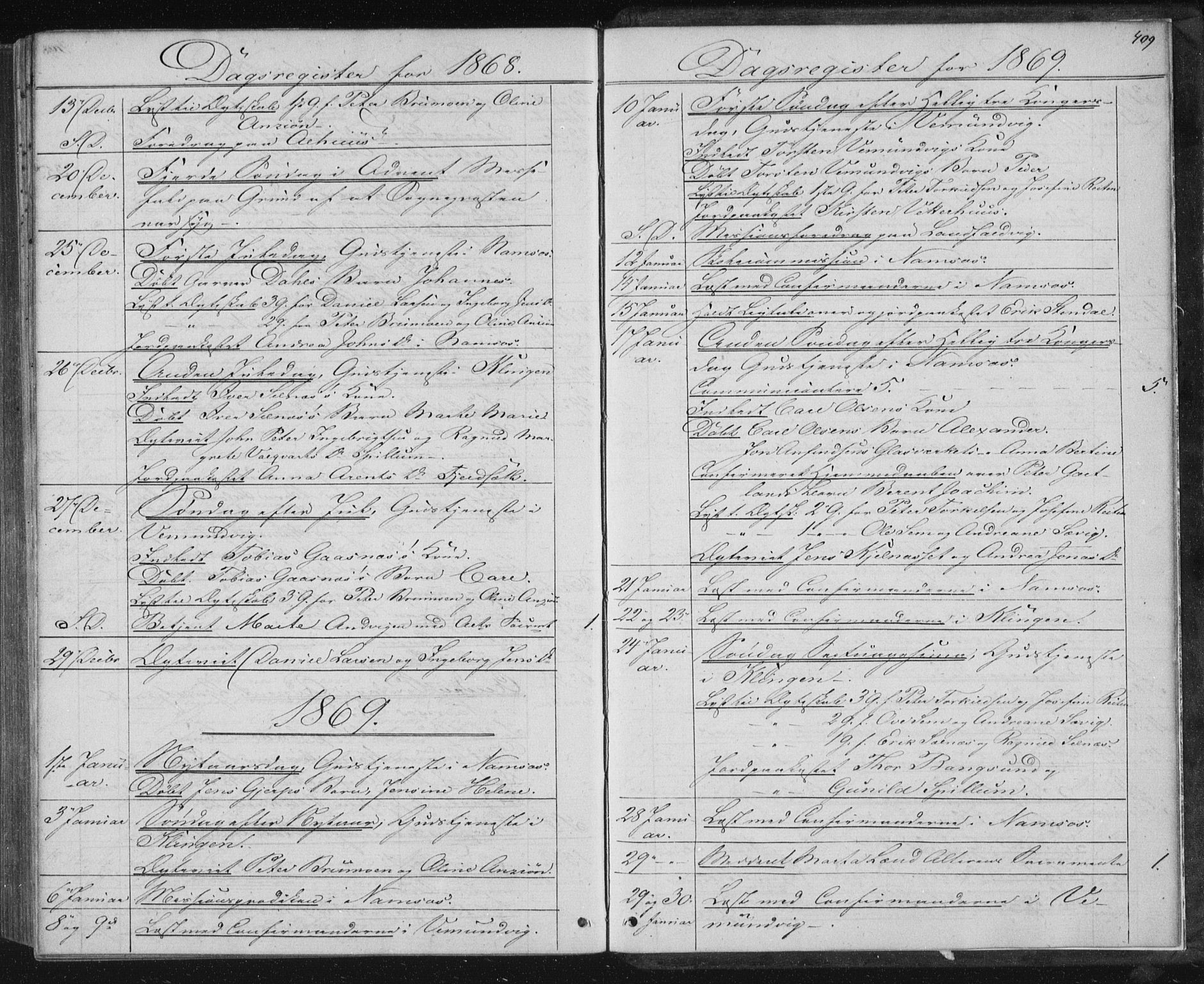 Ministerialprotokoller, klokkerbøker og fødselsregistre - Nord-Trøndelag, SAT/A-1458/768/L0570: Parish register (official) no. 768A05, 1865-1874, p. 409