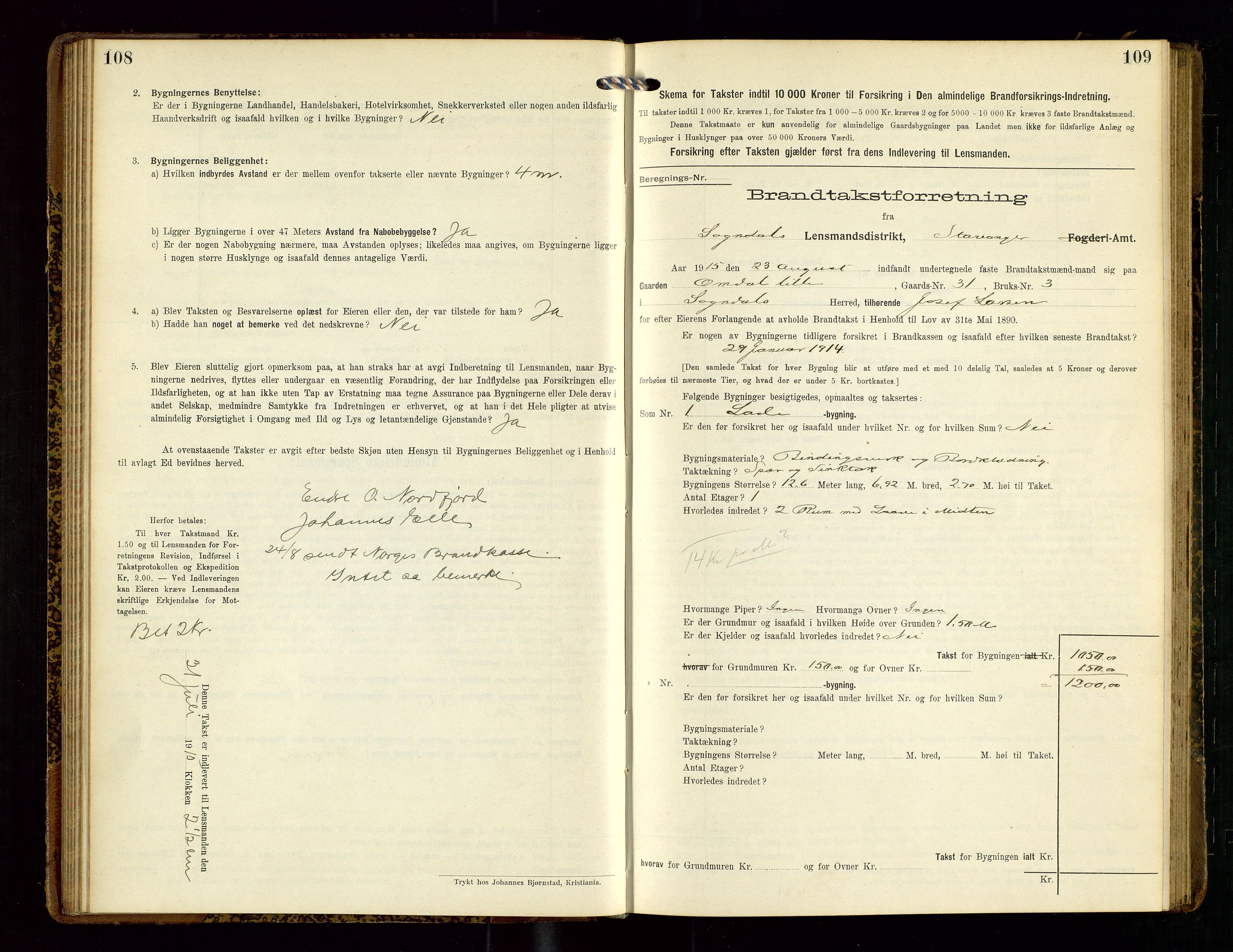 Sokndal lensmannskontor, AV/SAST-A-100417/Gob/L0003: "Brandtakst-Protokol", 1914-1917, p. 108-109