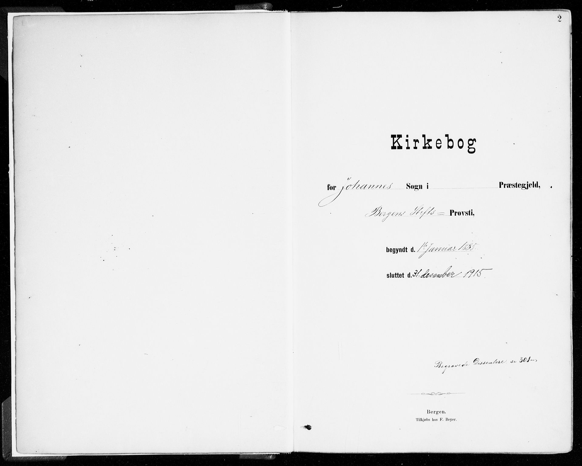 Johanneskirken sokneprestembete, AV/SAB-A-76001/H/Haa/L0019: Parish register (official) no. E 1, 1885-1915, p. 2