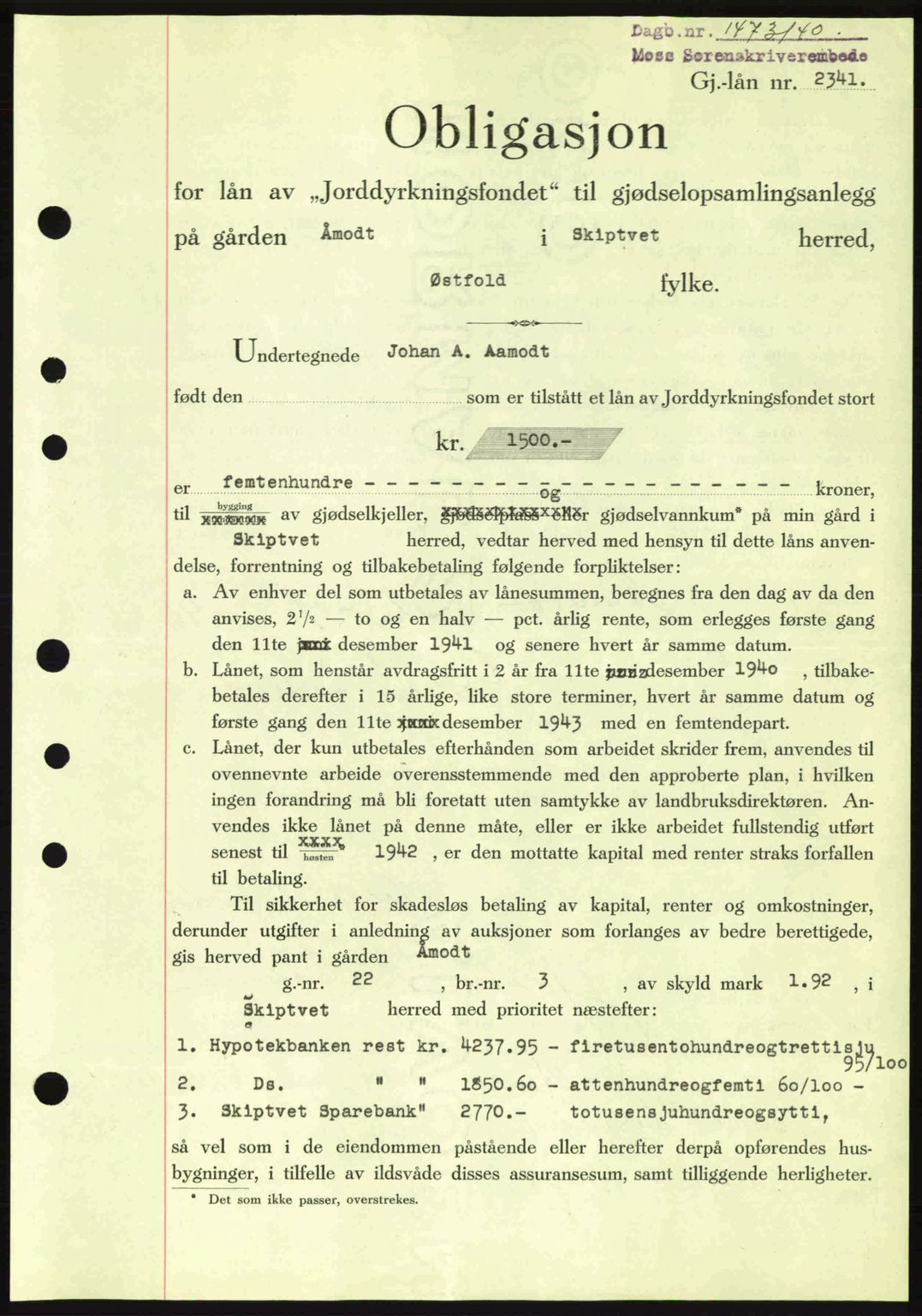 Moss sorenskriveri, SAO/A-10168: Mortgage book no. B10, 1940-1941, Diary no: : 1473/1940