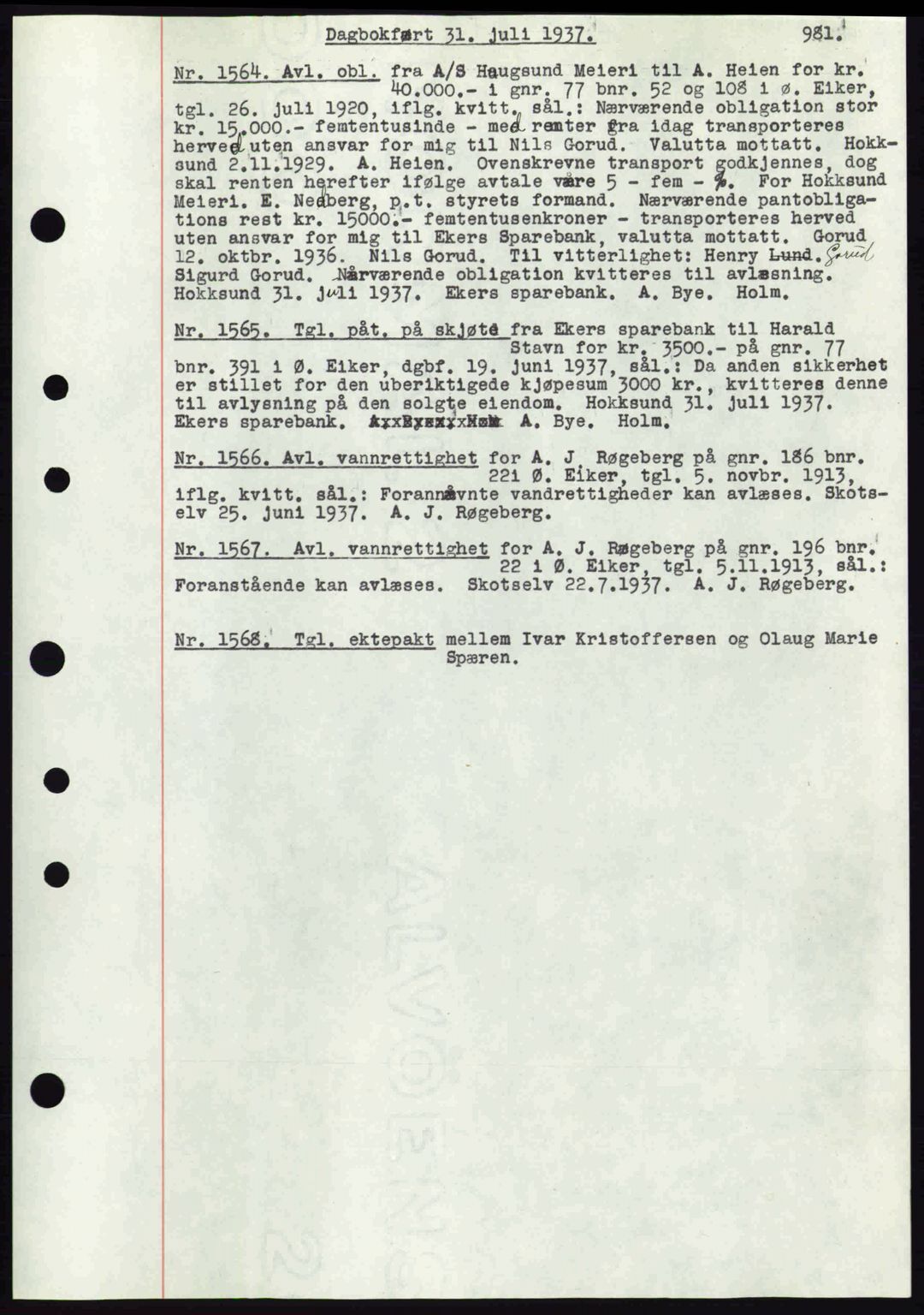 Eiker, Modum og Sigdal sorenskriveri, SAKO/A-123/G/Ga/Gab/L0035: Mortgage book no. A5, 1937-1937, Diary no: : 1564/1937