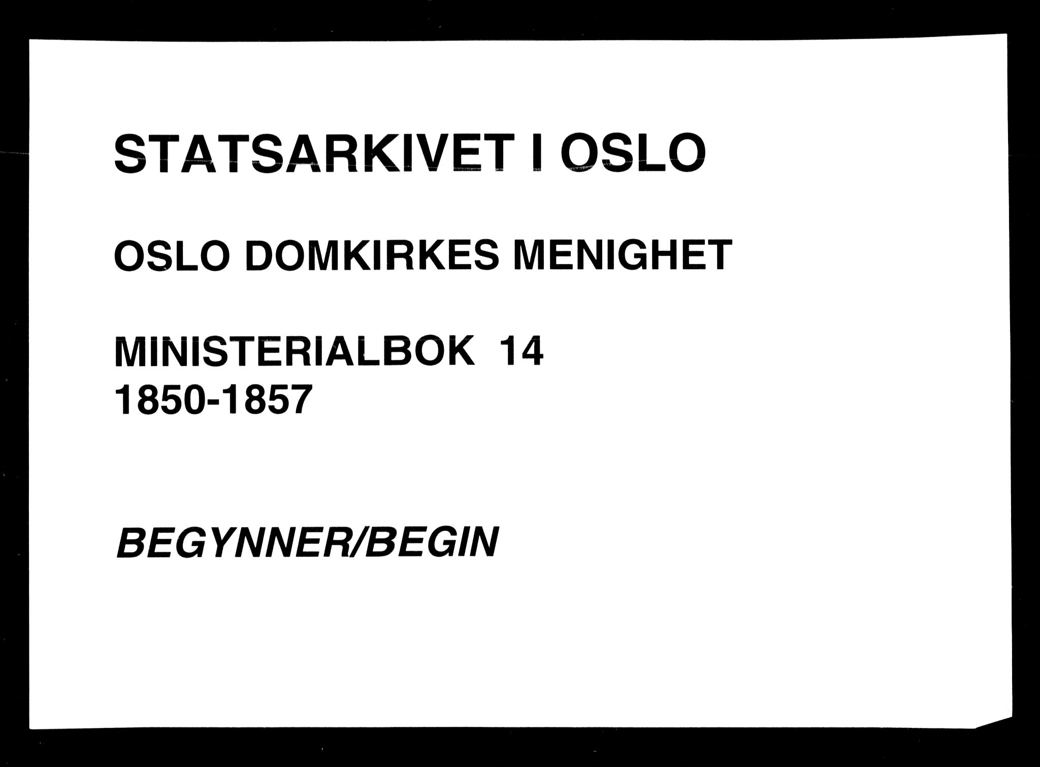 Oslo domkirke Kirkebøker, SAO/A-10752/F/Fa/L0014: Parish register (official) no. 14, 1850-1857