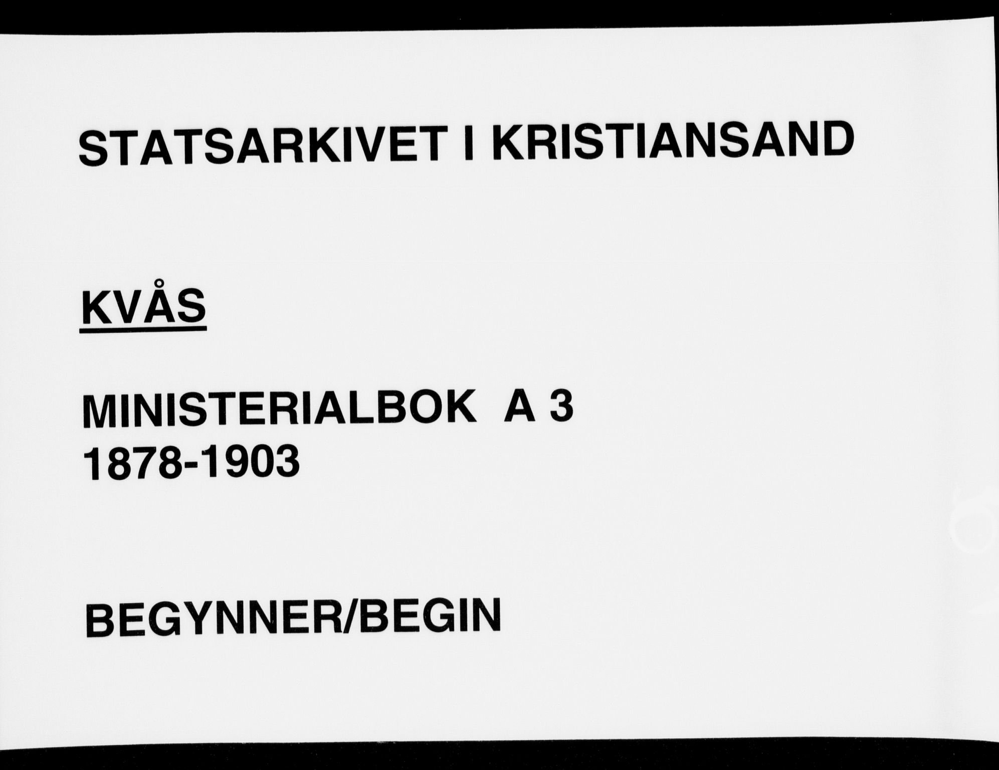 Lyngdal sokneprestkontor, SAK/1111-0029/F/Fa/Fab/L0003: Parish register (official) no. A 3, 1878-1903