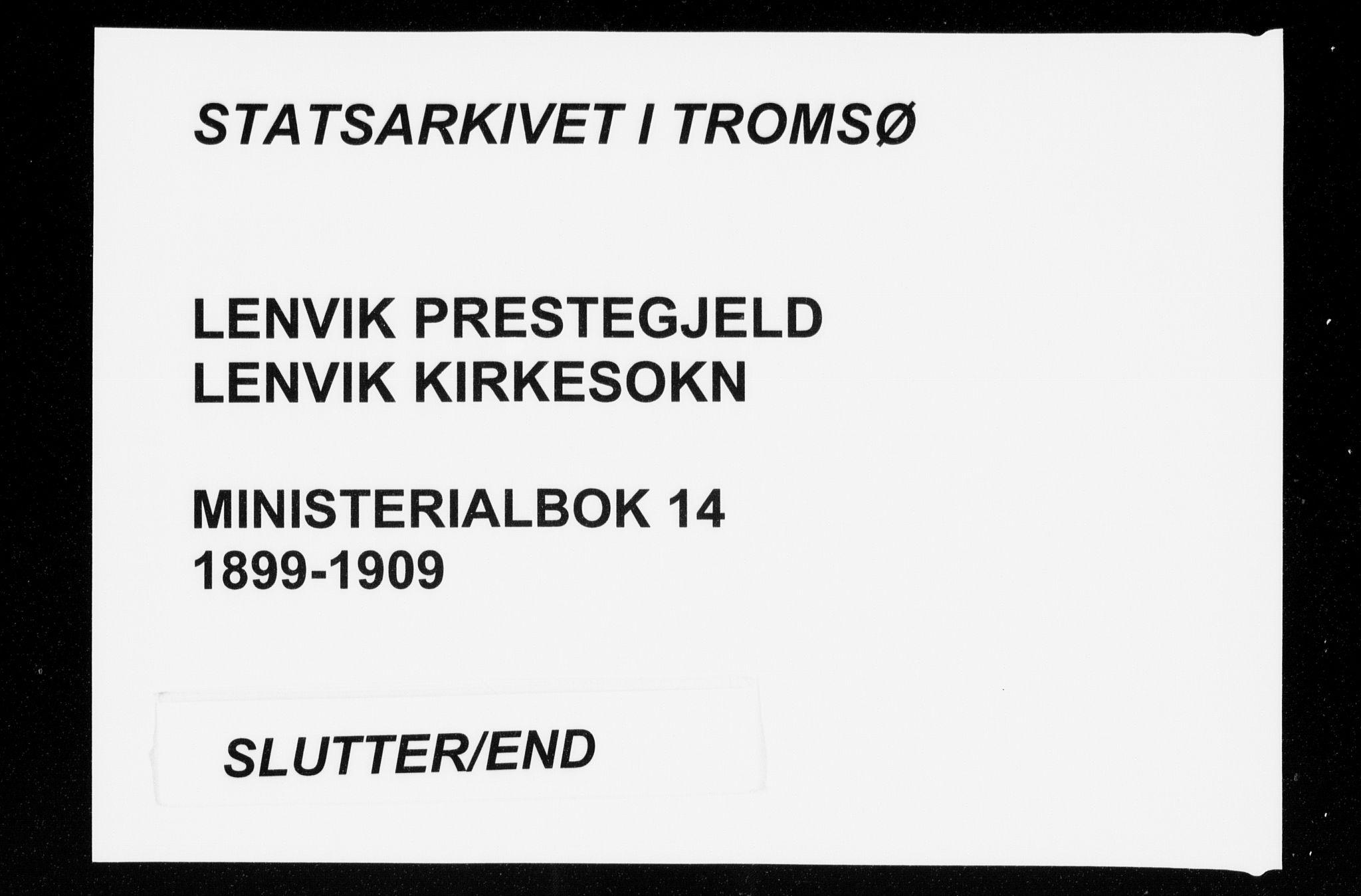 Lenvik sokneprestembete, AV/SATØ-S-1310/H/Ha/Haa/L0014kirke: Parish register (official) no. 14, 1899-1909