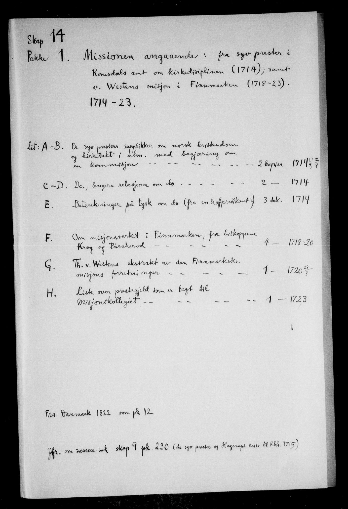 Danske Kanselli, Skapsaker, AV/RA-EA-4061/F/L0053: Skap 14, pakke 1-4B, litra E, 1624-1723, p. 3