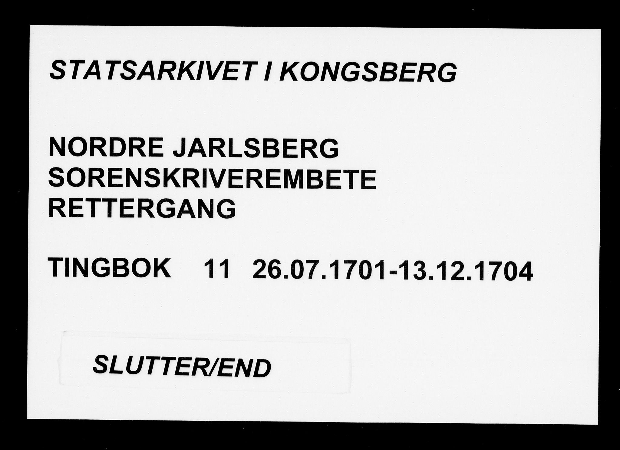 Nordre Jarlsberg sorenskriveri, AV/SAKO-A-80/F/Fa/Faa/L0011: Tingbok, 1701-1704