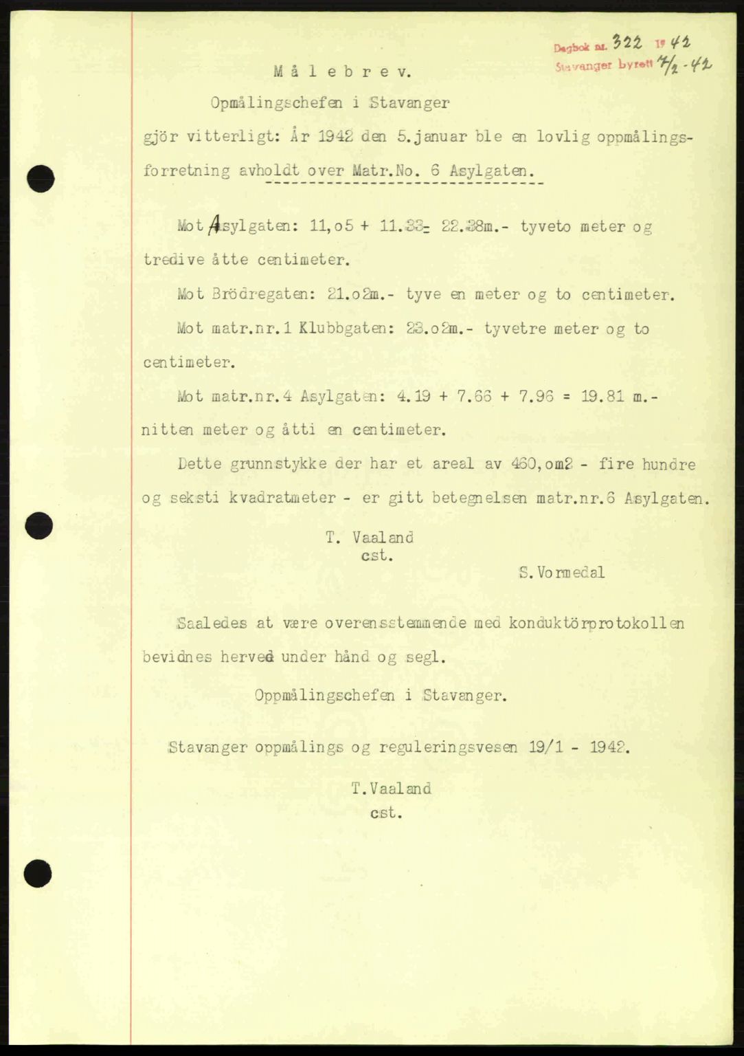 Stavanger byrett, SAST/A-100455/002/G/Gb/L0017: Mortgage book no. A7, 1941-1943, Diary no: : 322/1942