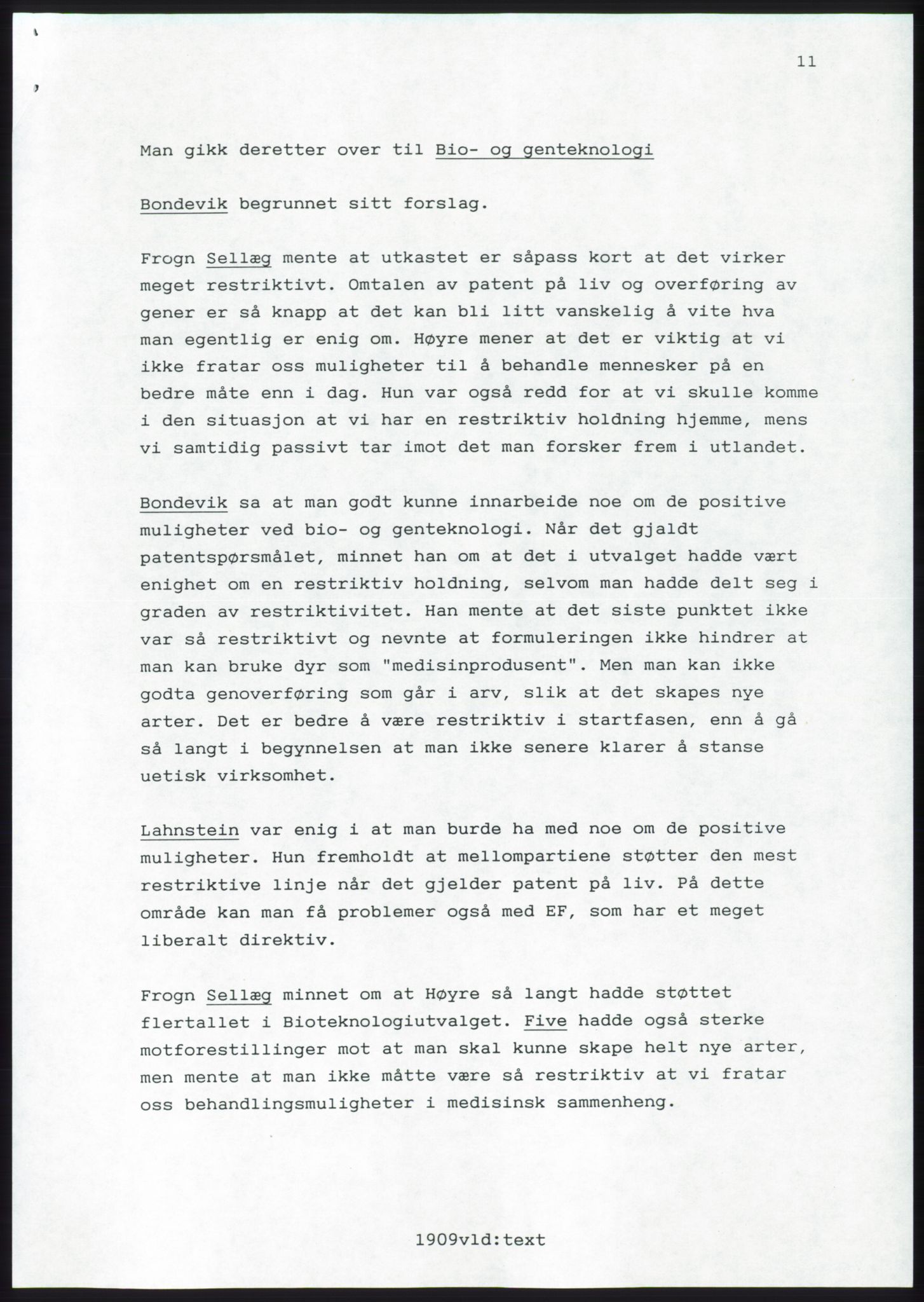 Forhandlingsmøtene 1989 mellom Høyre, KrF og Senterpartiet om dannelse av regjering, AV/RA-PA-0697/A/L0001: Forhandlingsprotokoll med vedlegg, 1989, p. 68