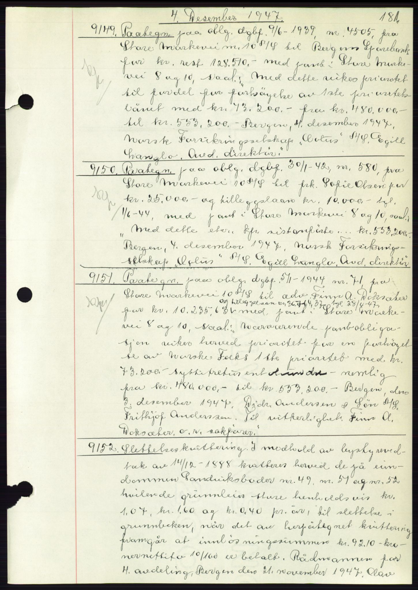 Byfogd og Byskriver i Bergen, AV/SAB-A-3401/03: Mortgage book no. C 30, 1947-1947, Diary no: : 9149/1947