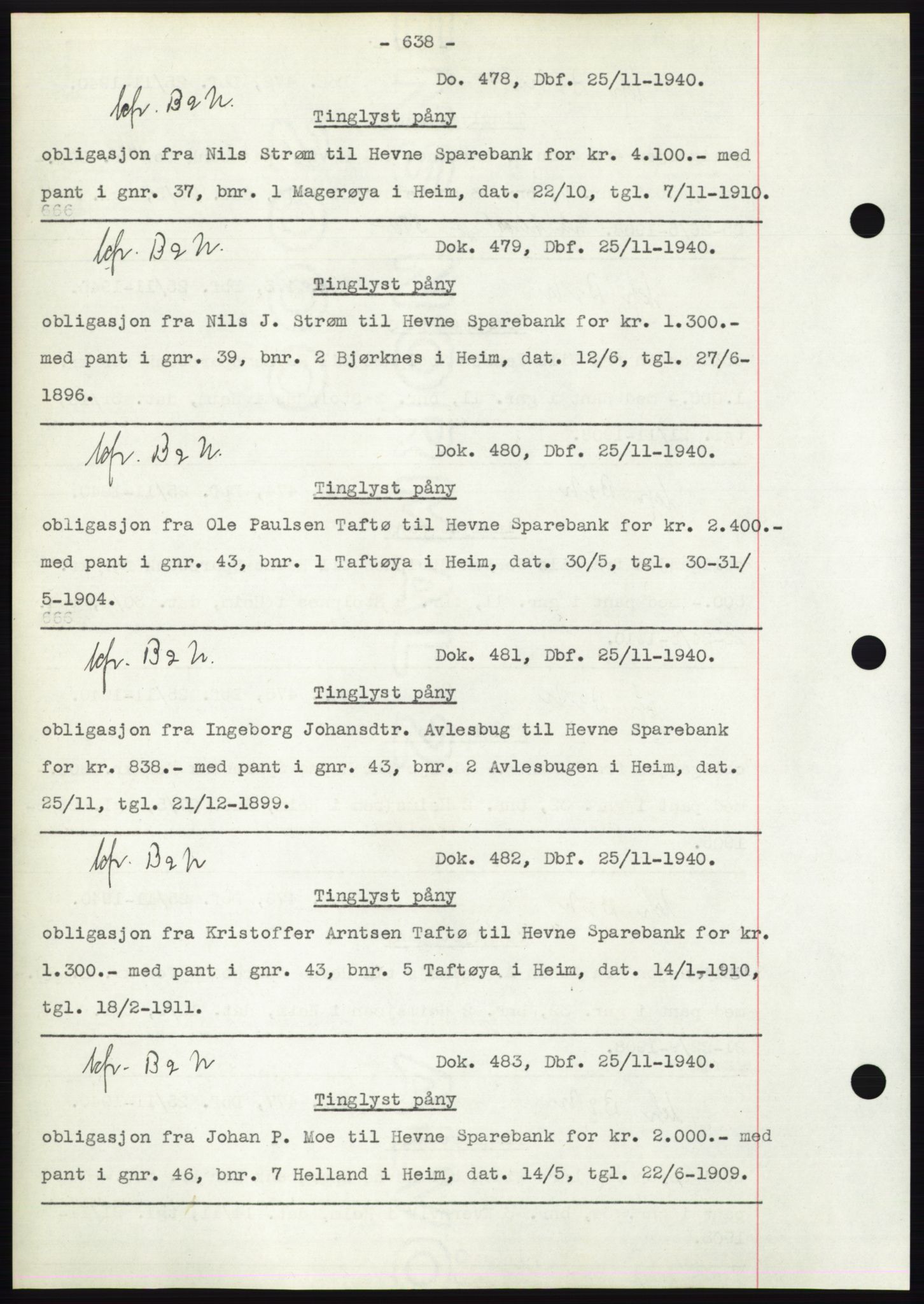 Hitra sorenskriveri, AV/SAT-A-0018/2/2C/2Ca: Mortgage book no. C1, 1936-1945, Diary no: : 478/1940